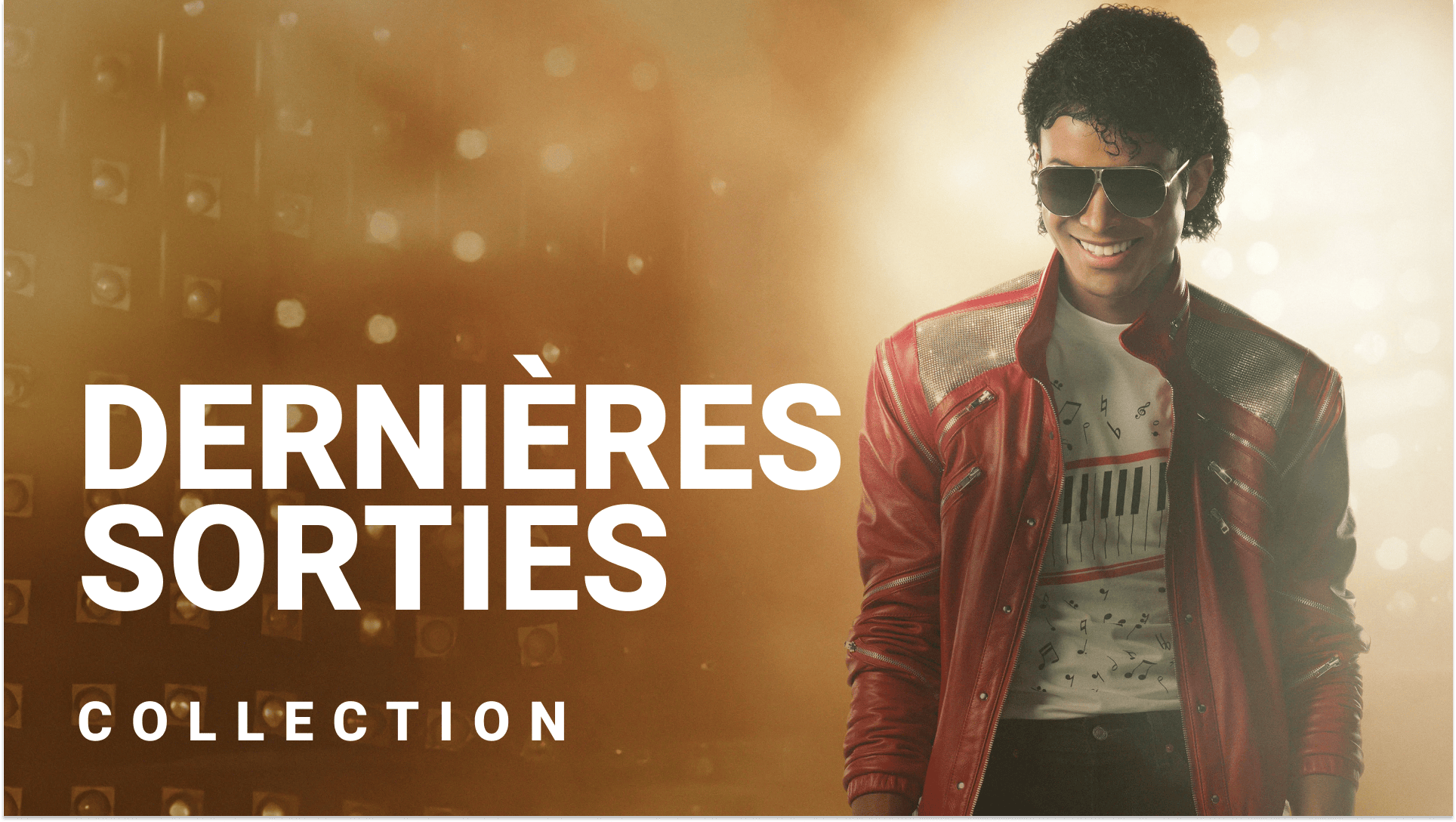 Les dernières sorties