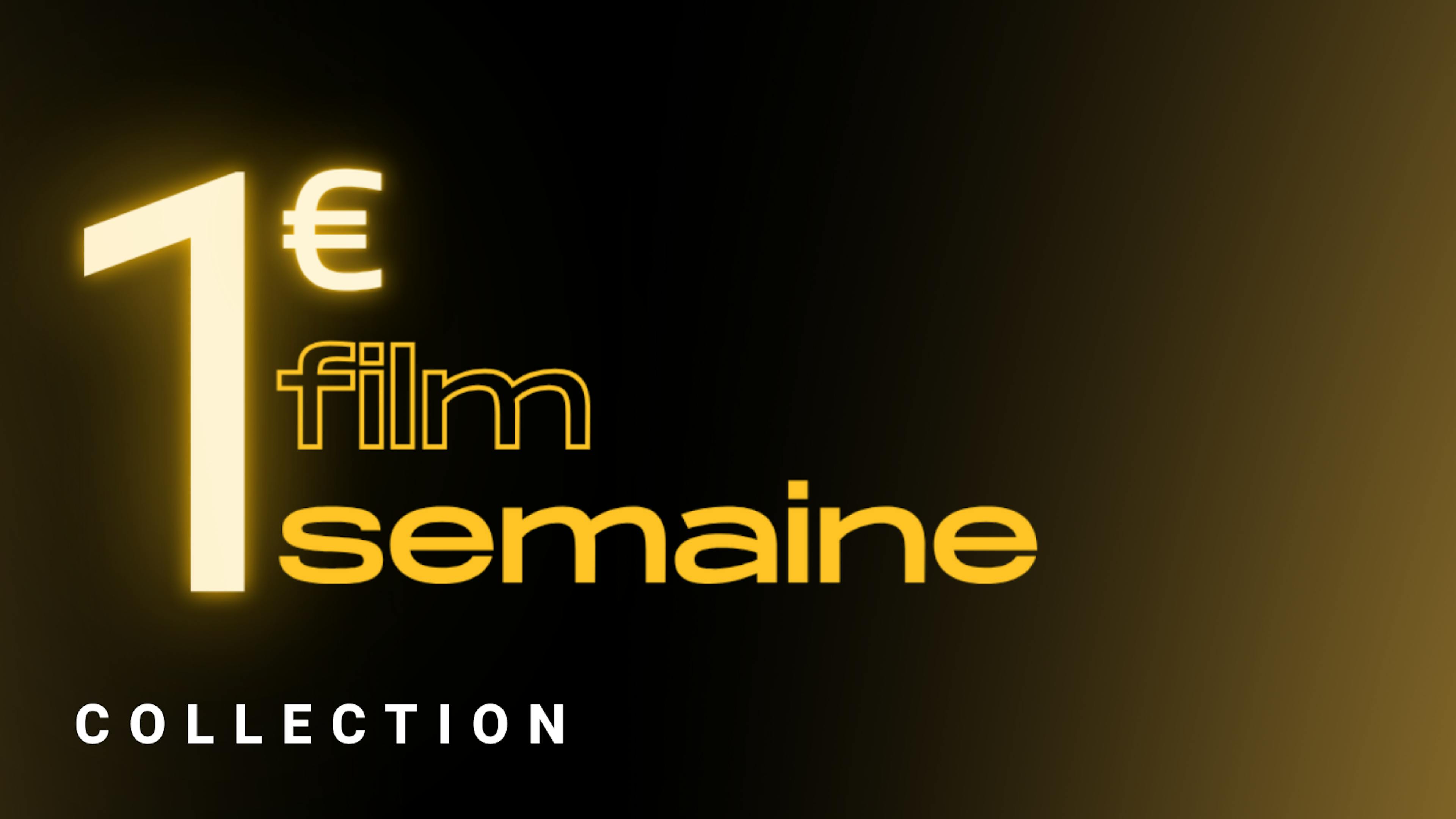 1 film à 1€ pendant 1 semaine