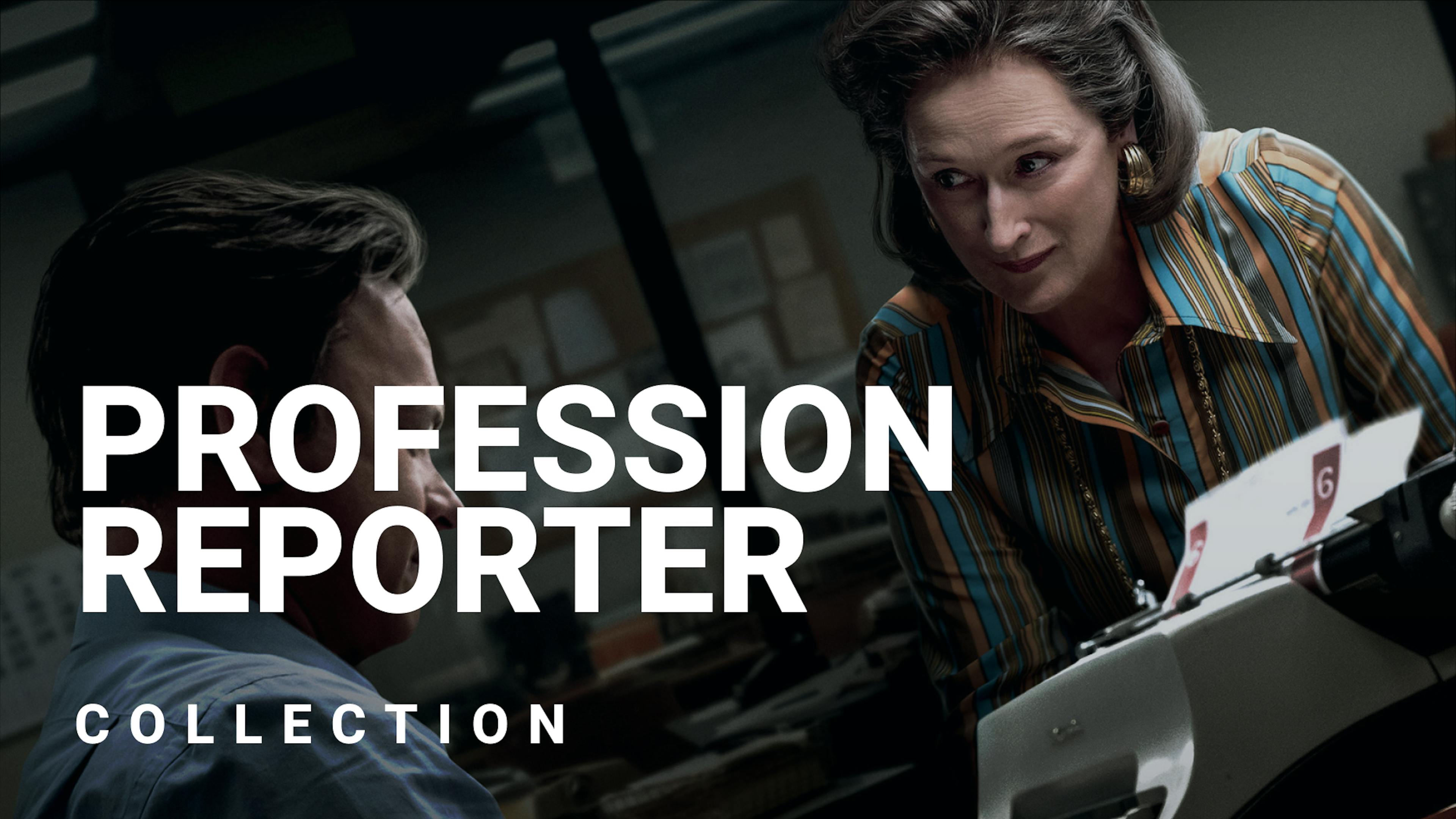 Profession reporter : le journalisme à l'écran