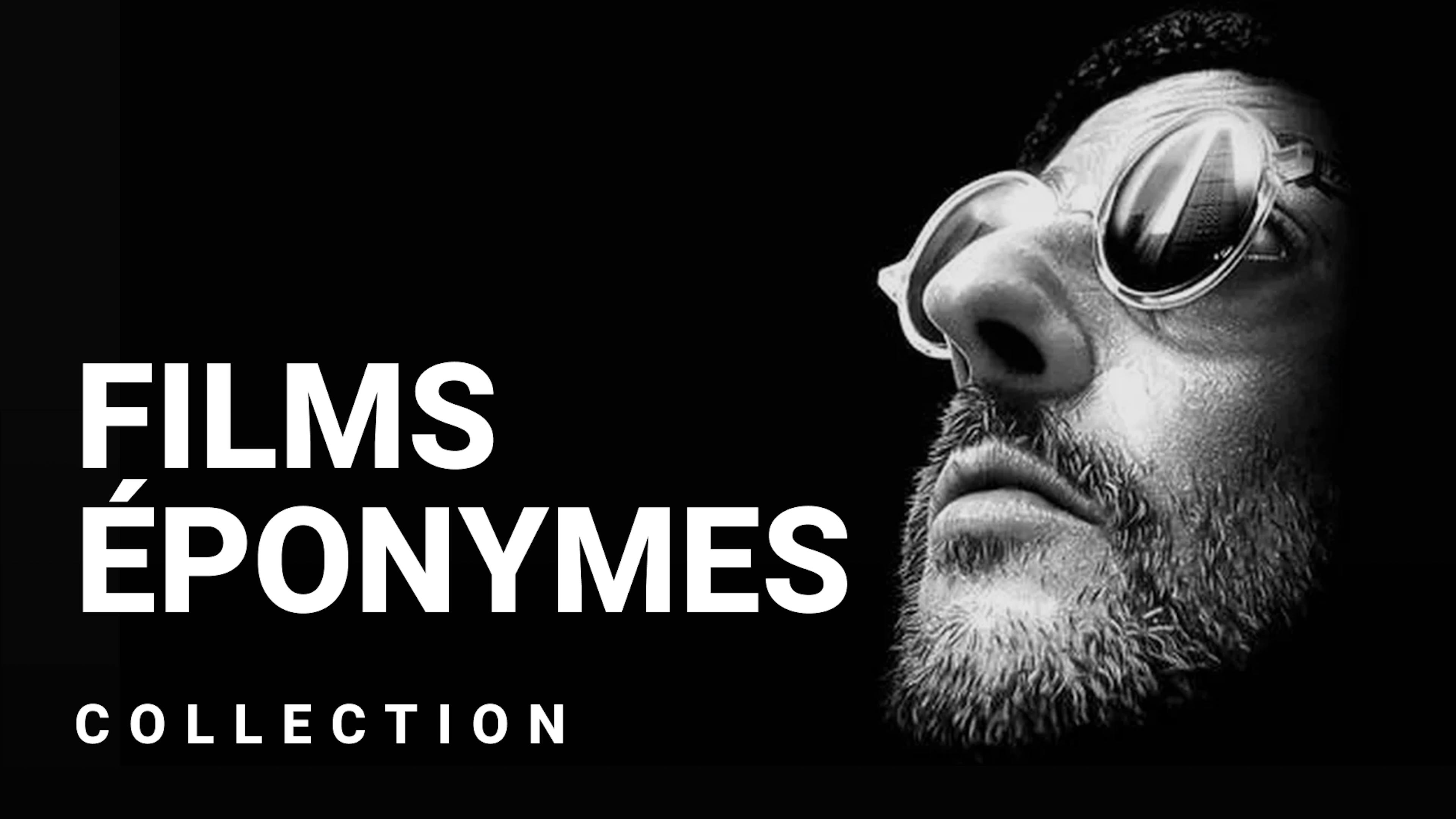 Les films éponymes