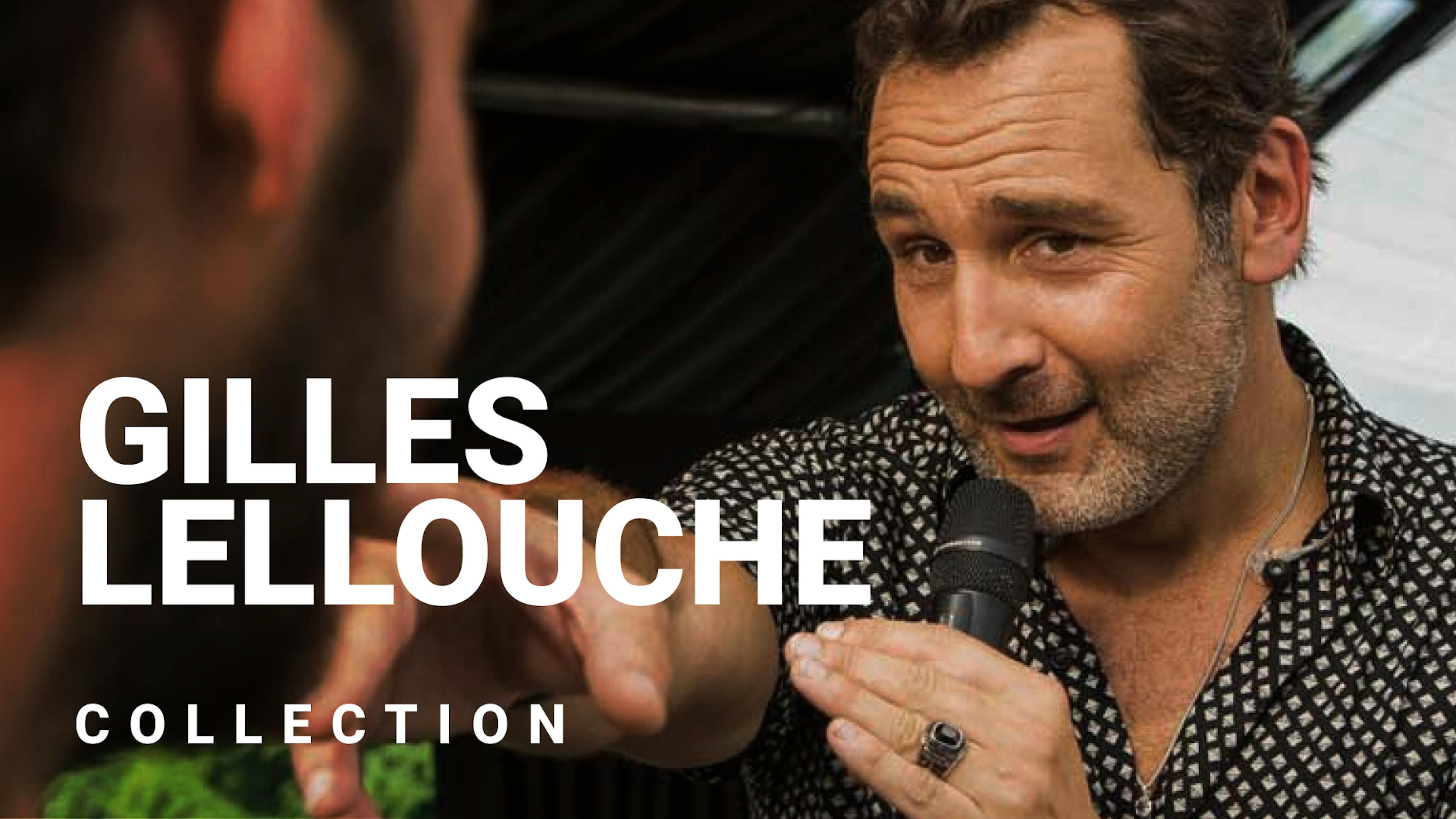 Les films de/avec Gilles Lellouche