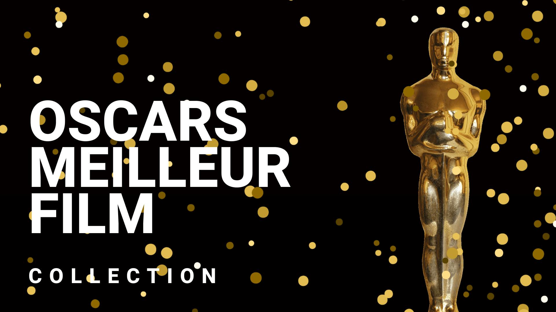 Les Oscars du meilleur film