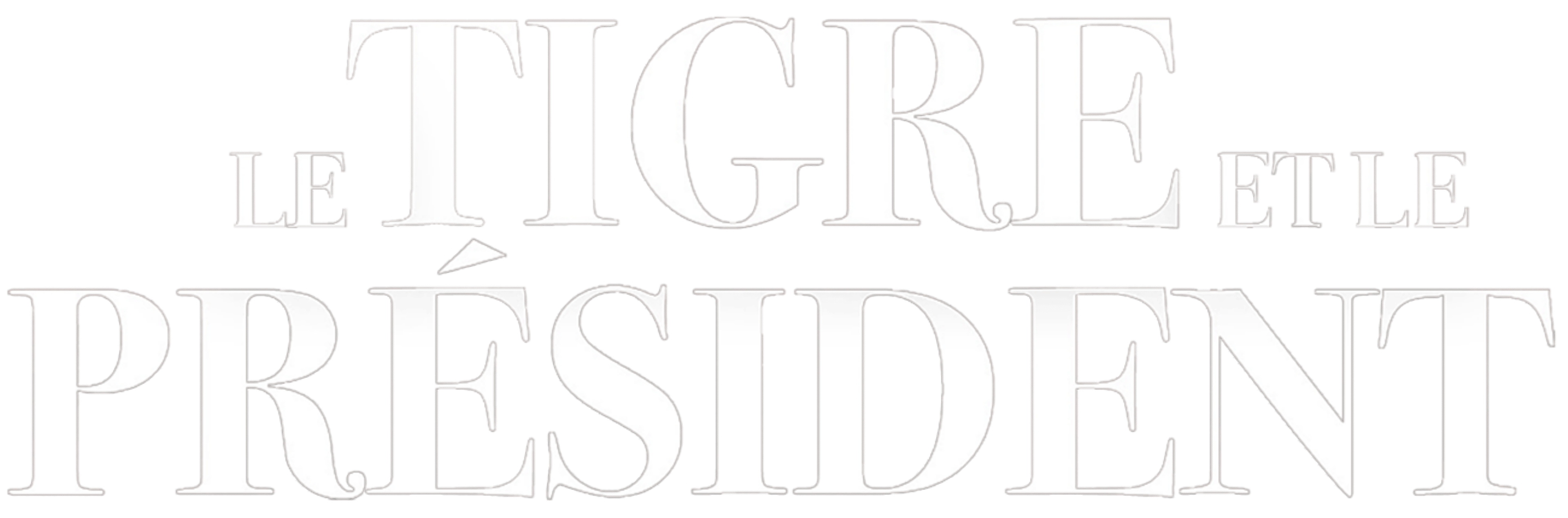 Le Tigre et le président