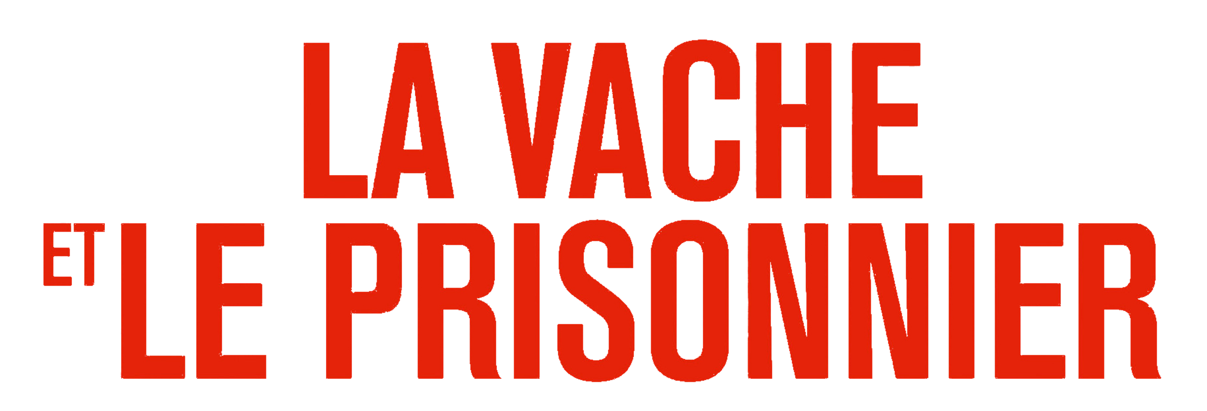 La Vache et le Prisonnier