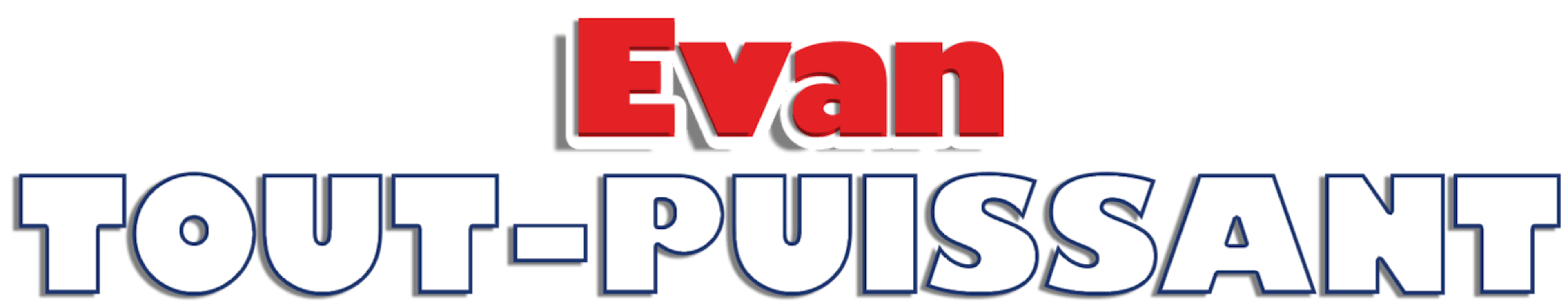Evan tout-puissant