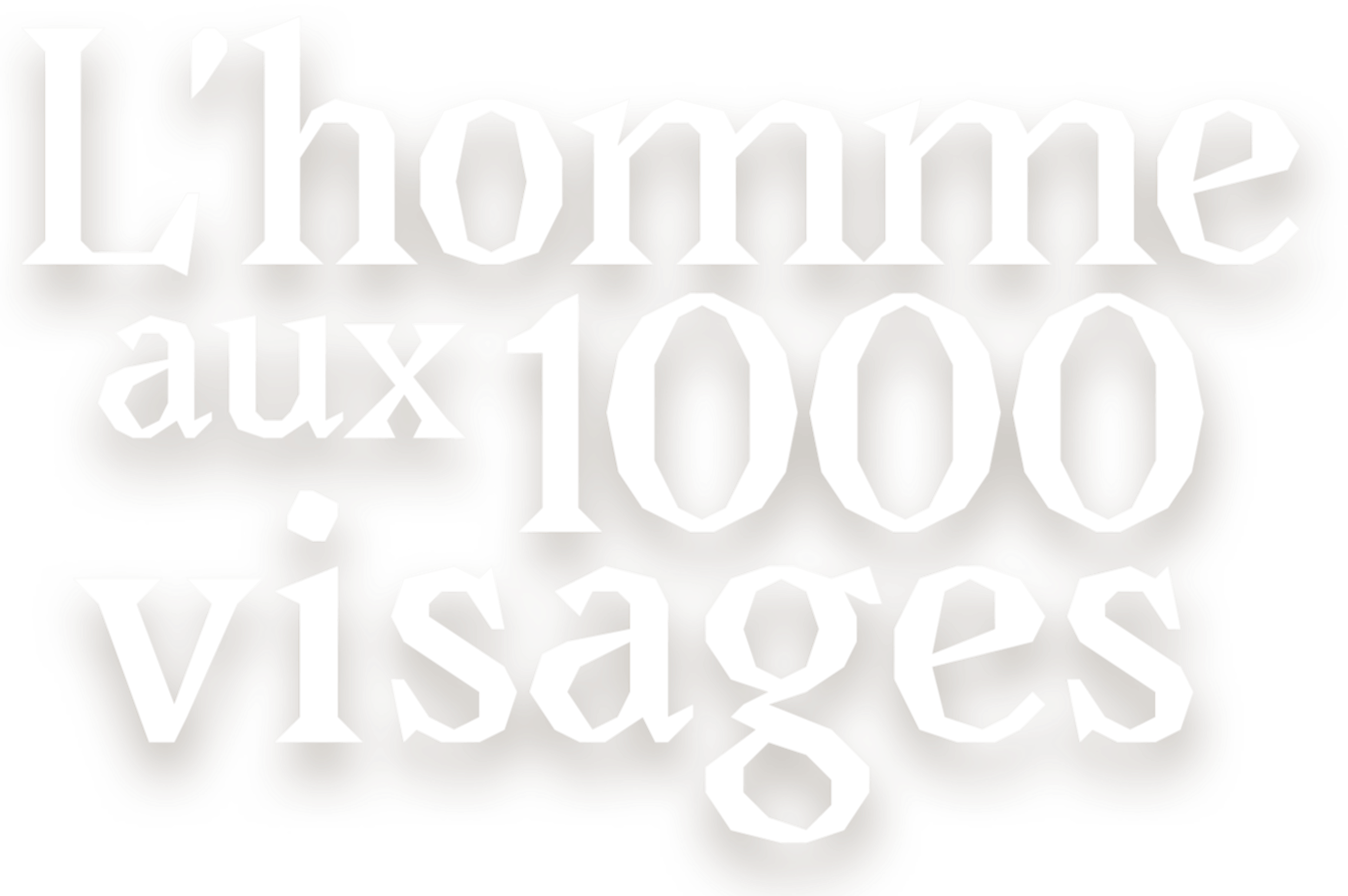 L'homme aux mille visages