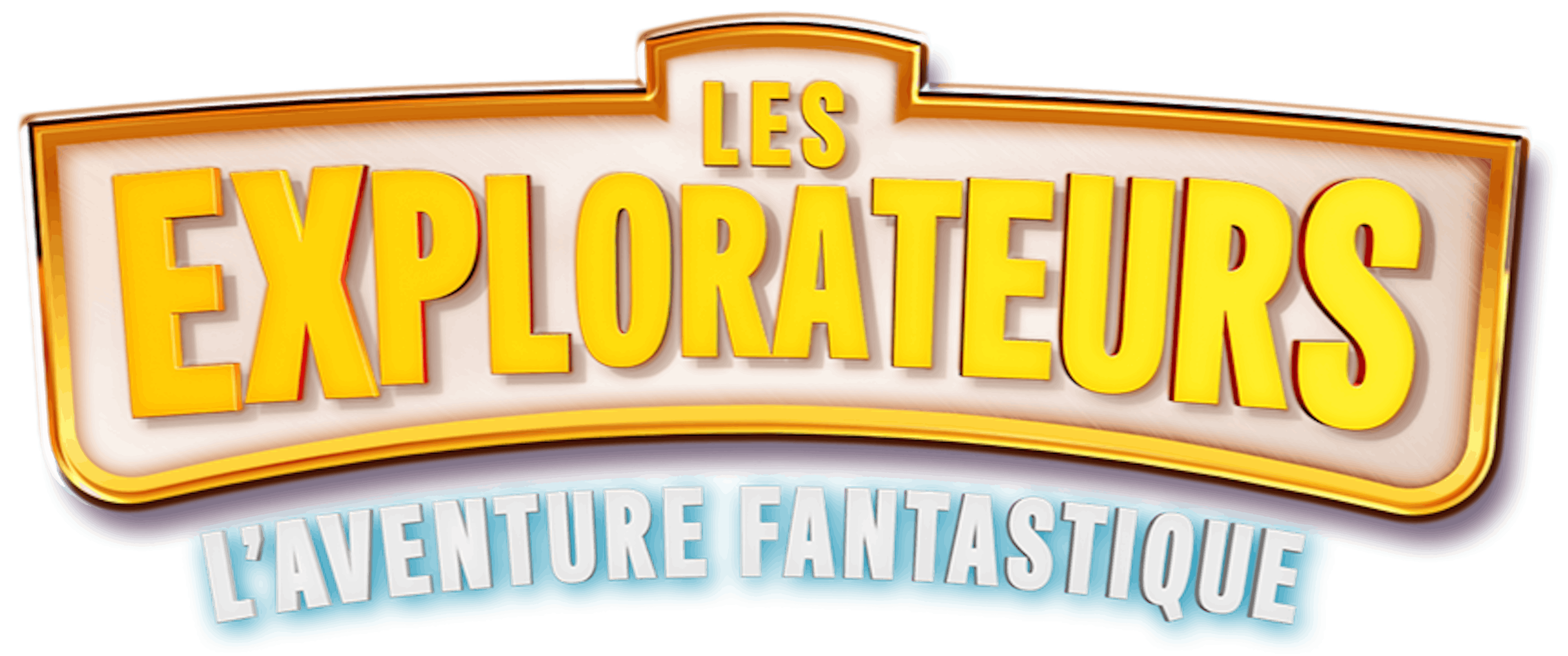 Les Explorateurs: l'aventure fantastique