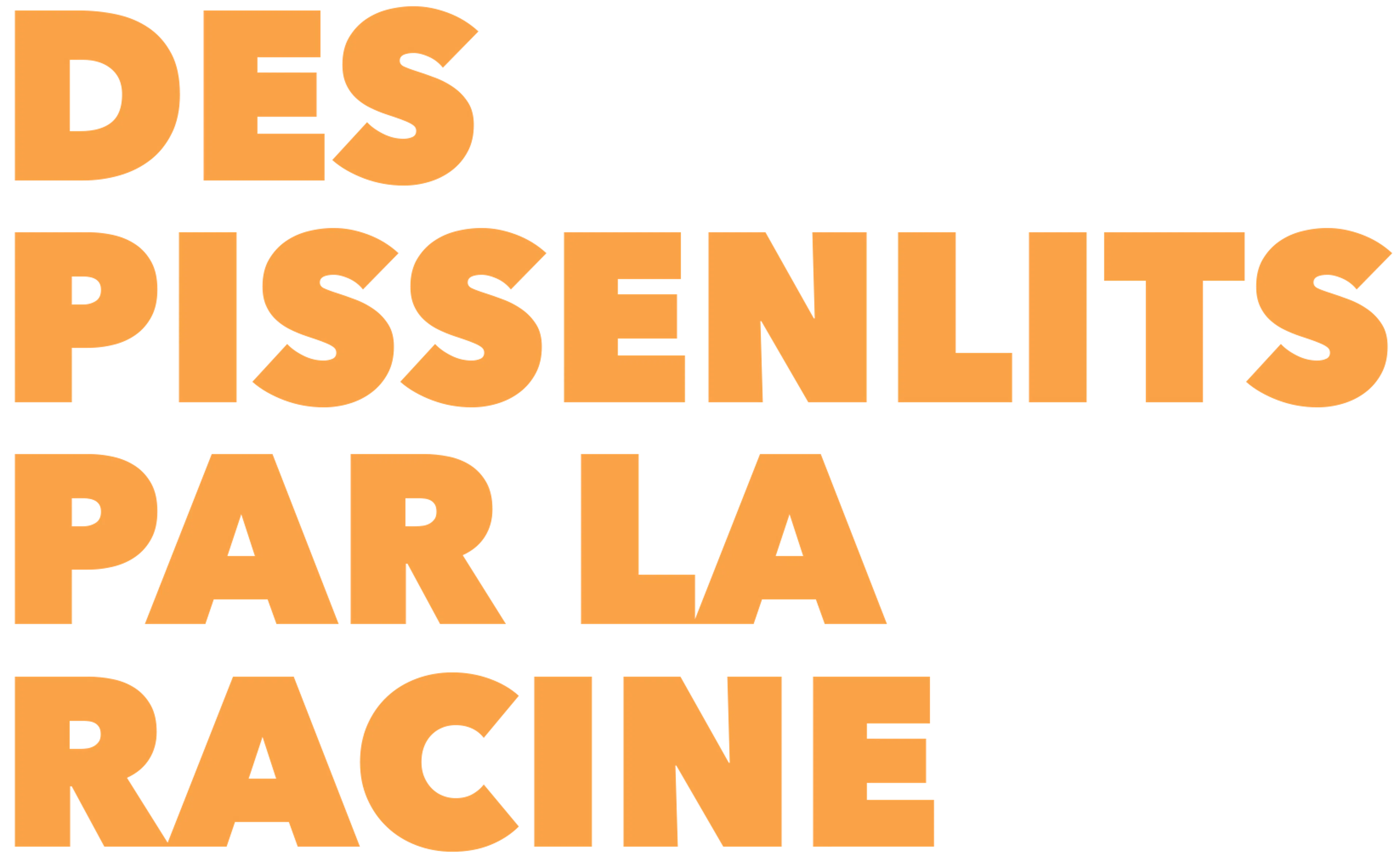 Des pissenlits par la racine