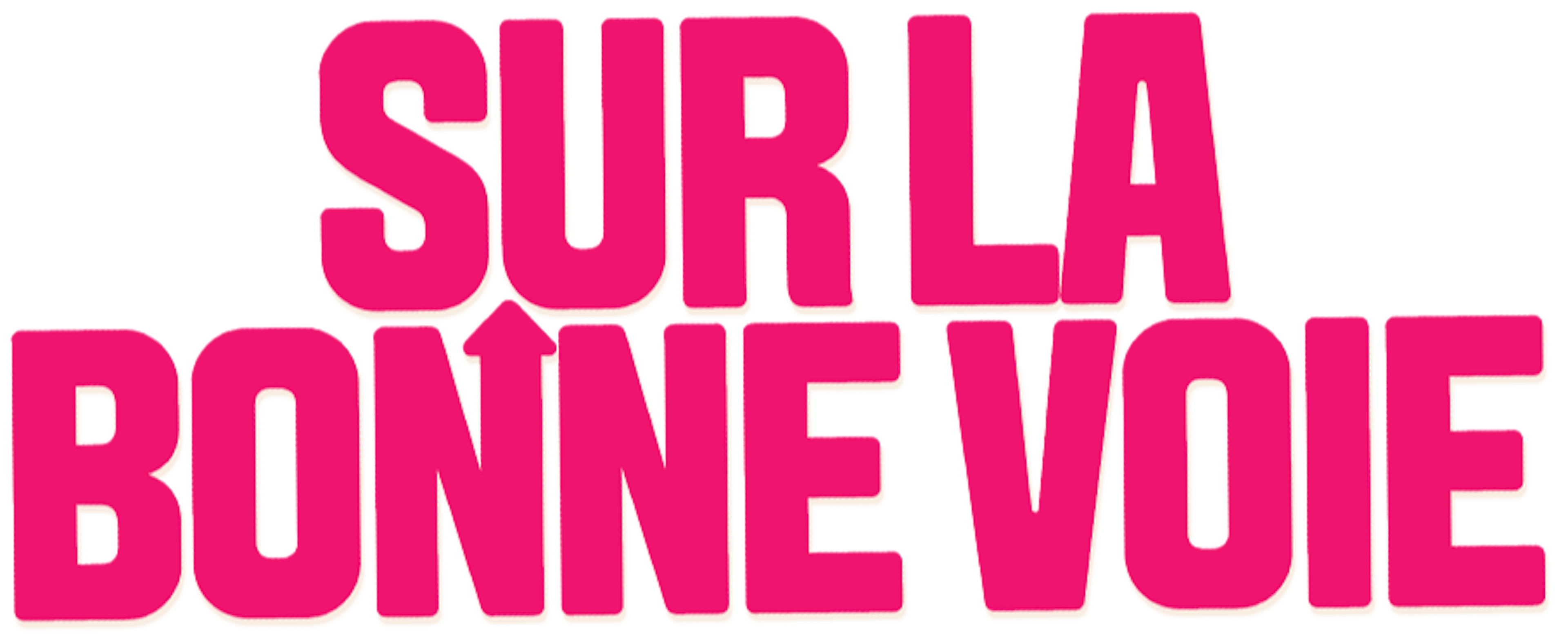 Sur la bonne voie