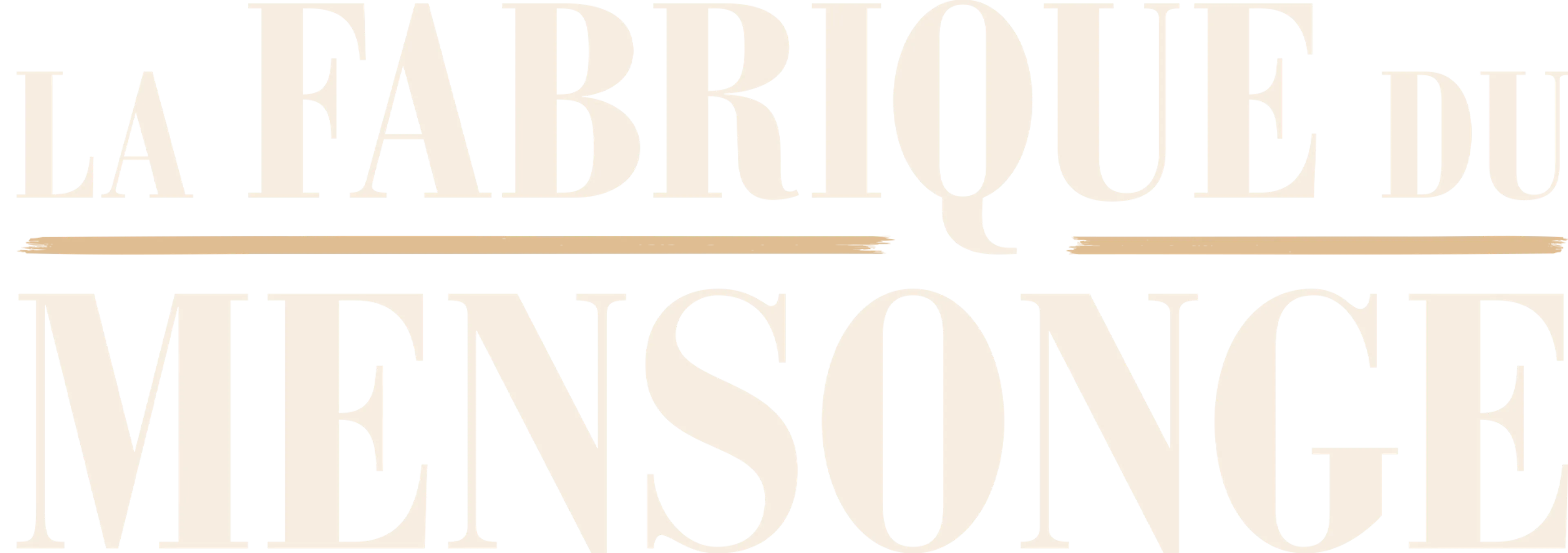 La Fabrique du mensonge