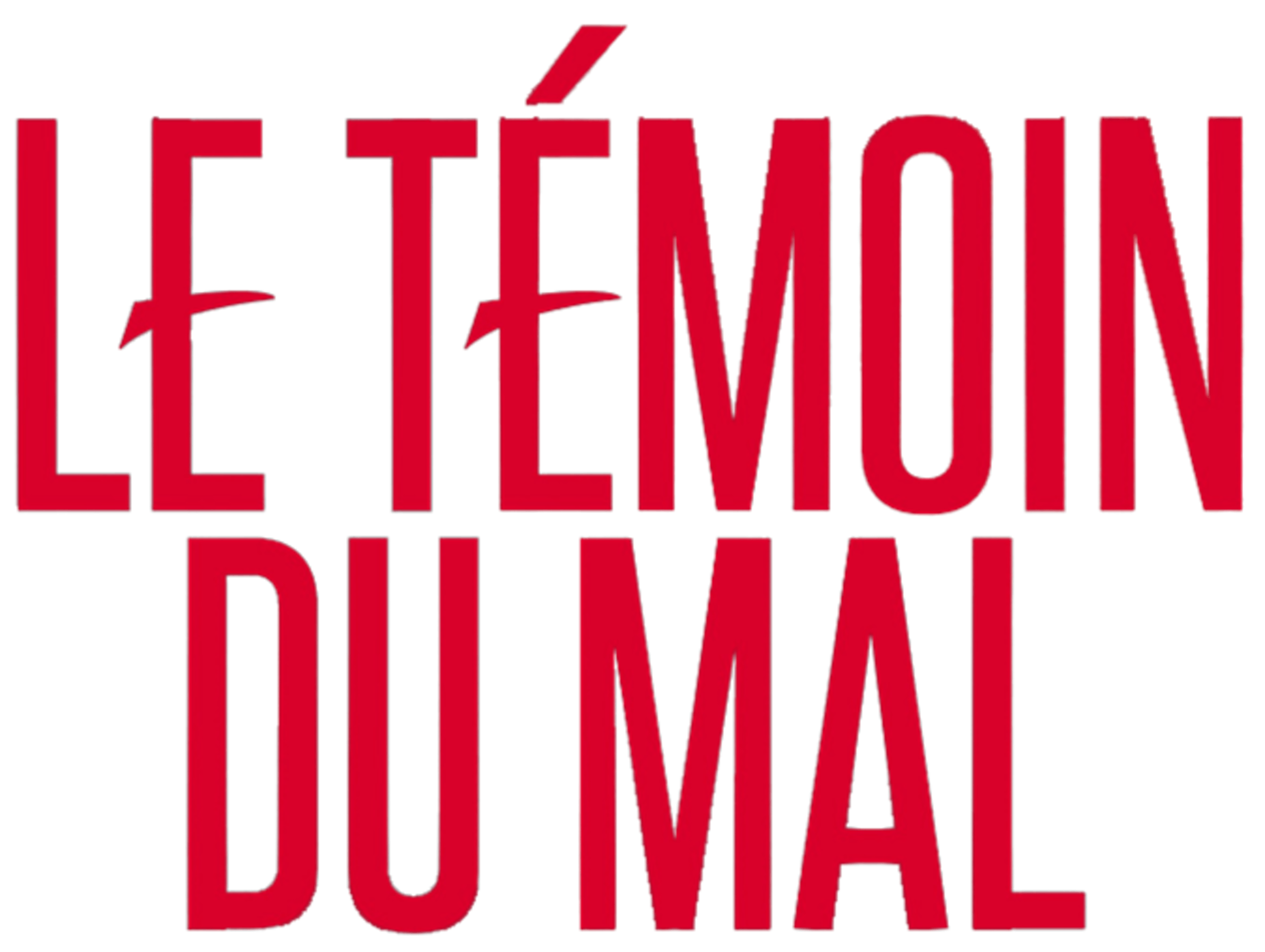 Le Témoin du mal