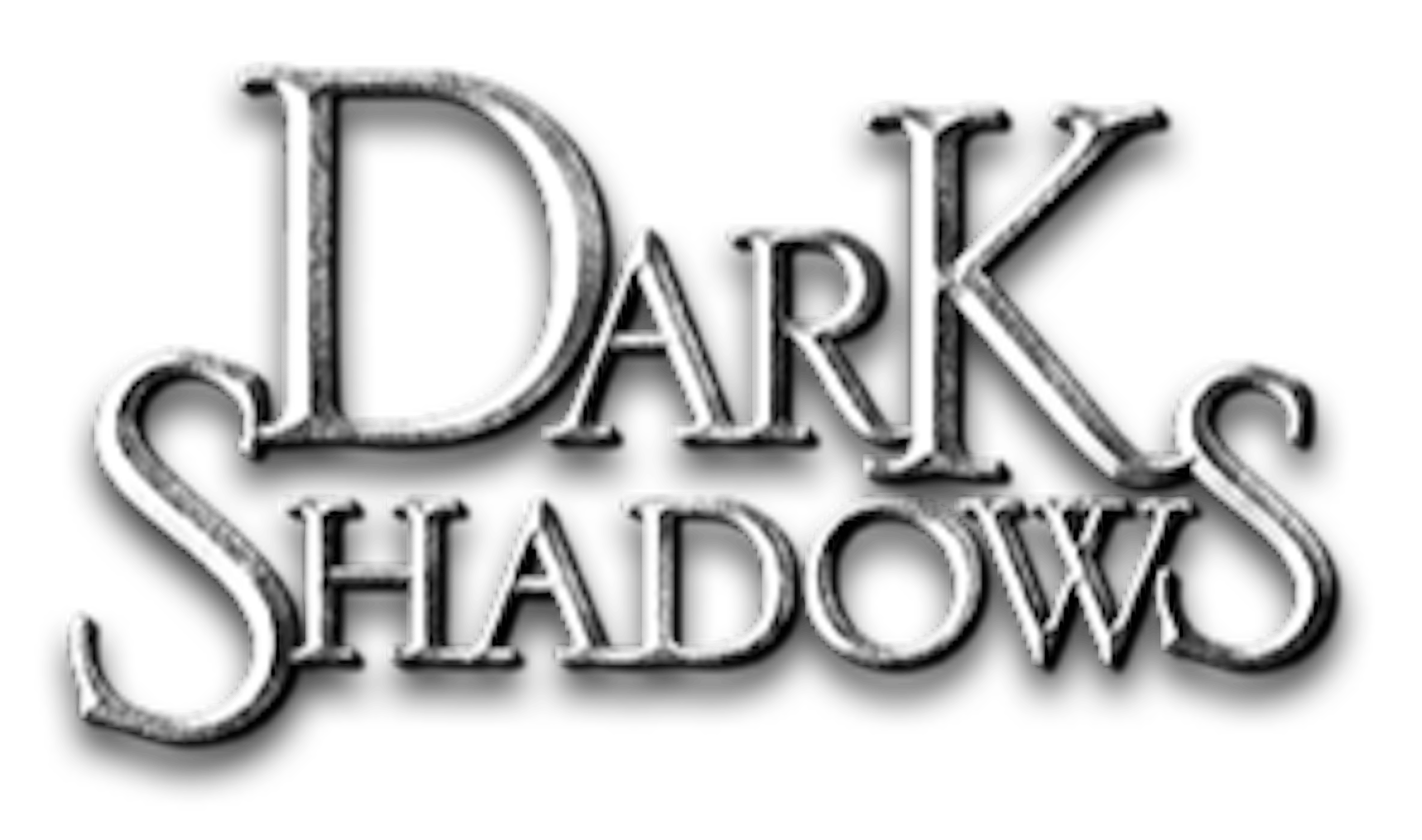 Dark Shadows