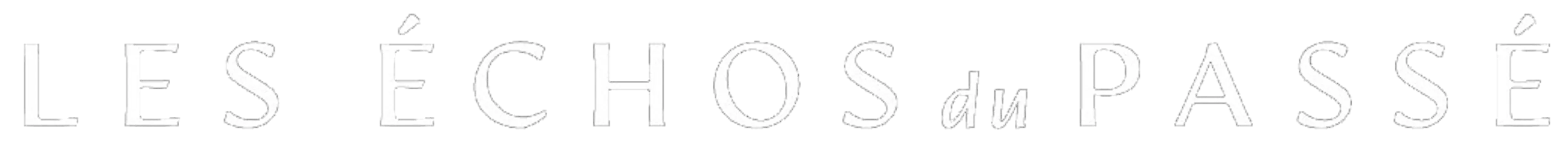 Les Échos du passé