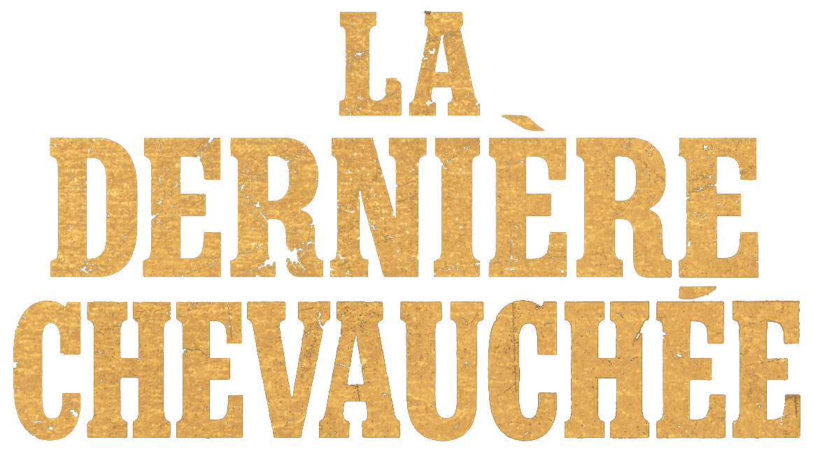 La Dernière Chevauchée