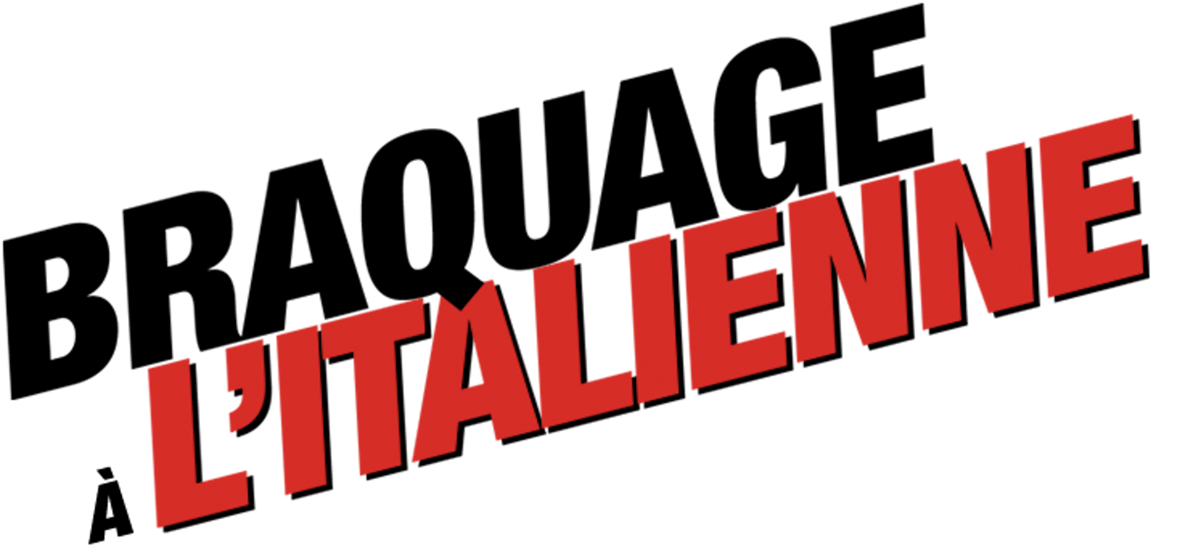 Braquage à l'italienne