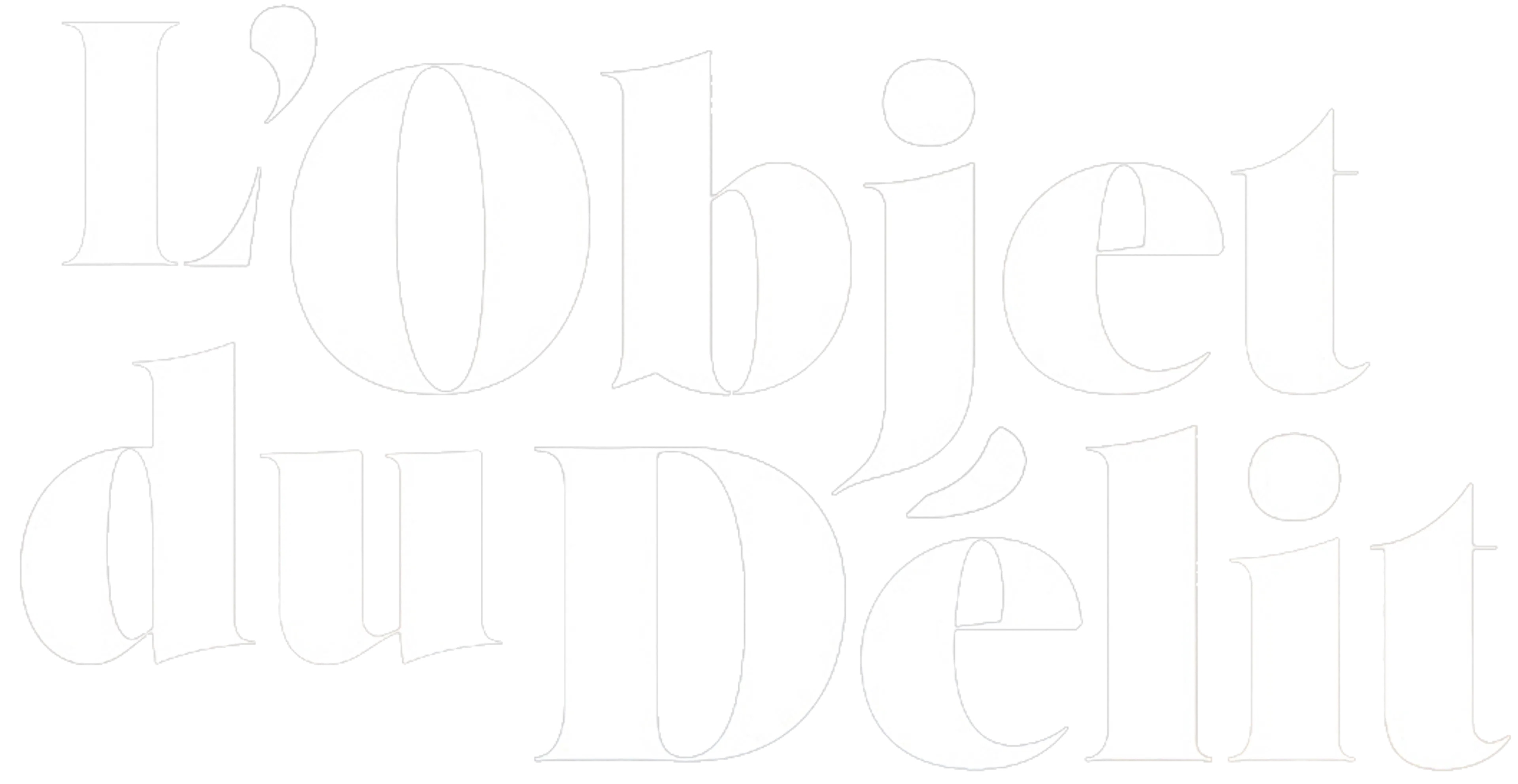 L'Objet du délit
