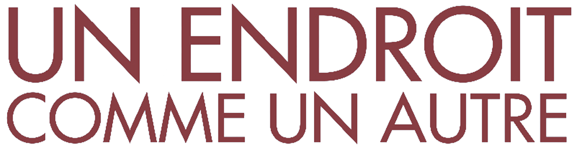 Un Endroit comme un autre