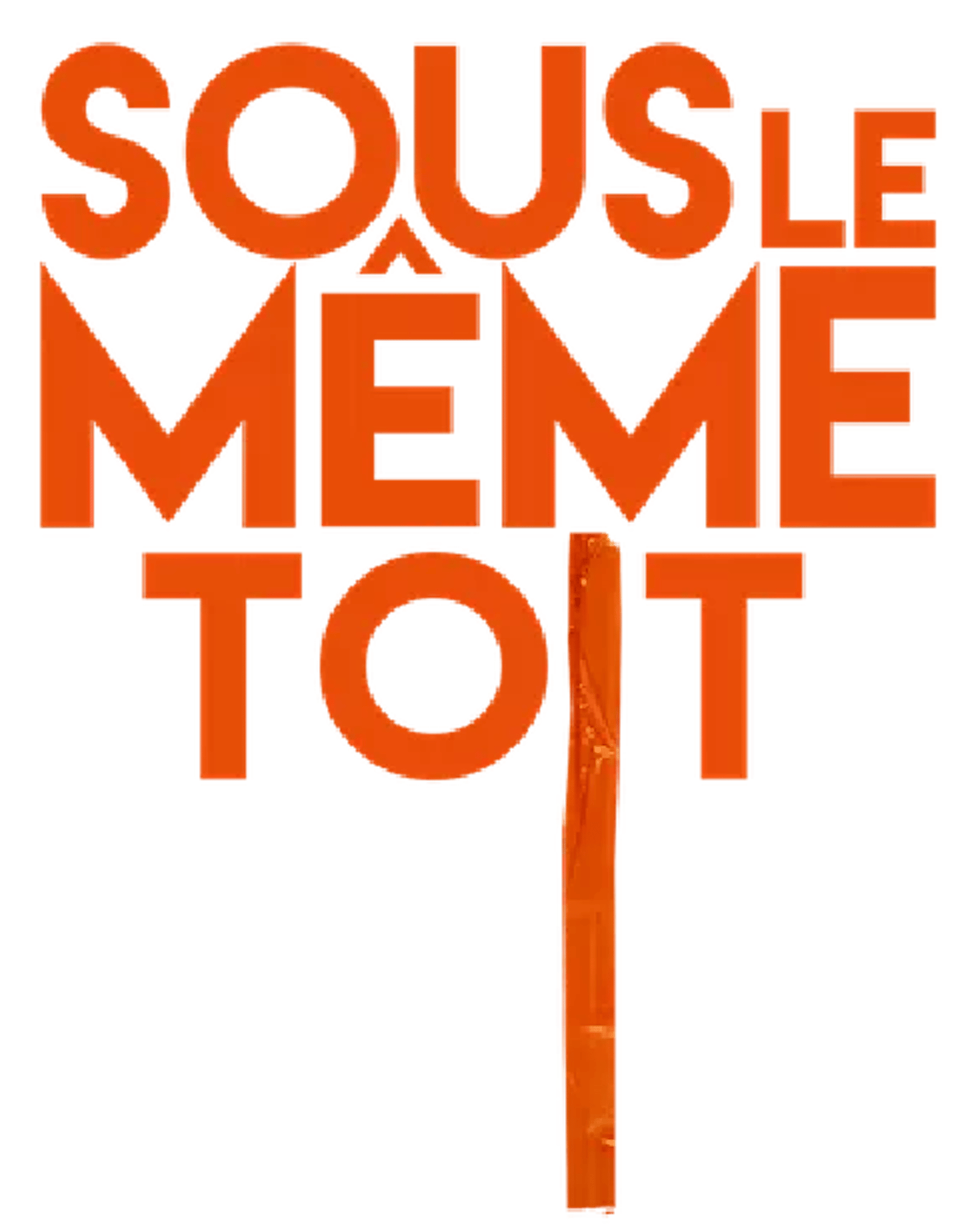 Sous le même toit