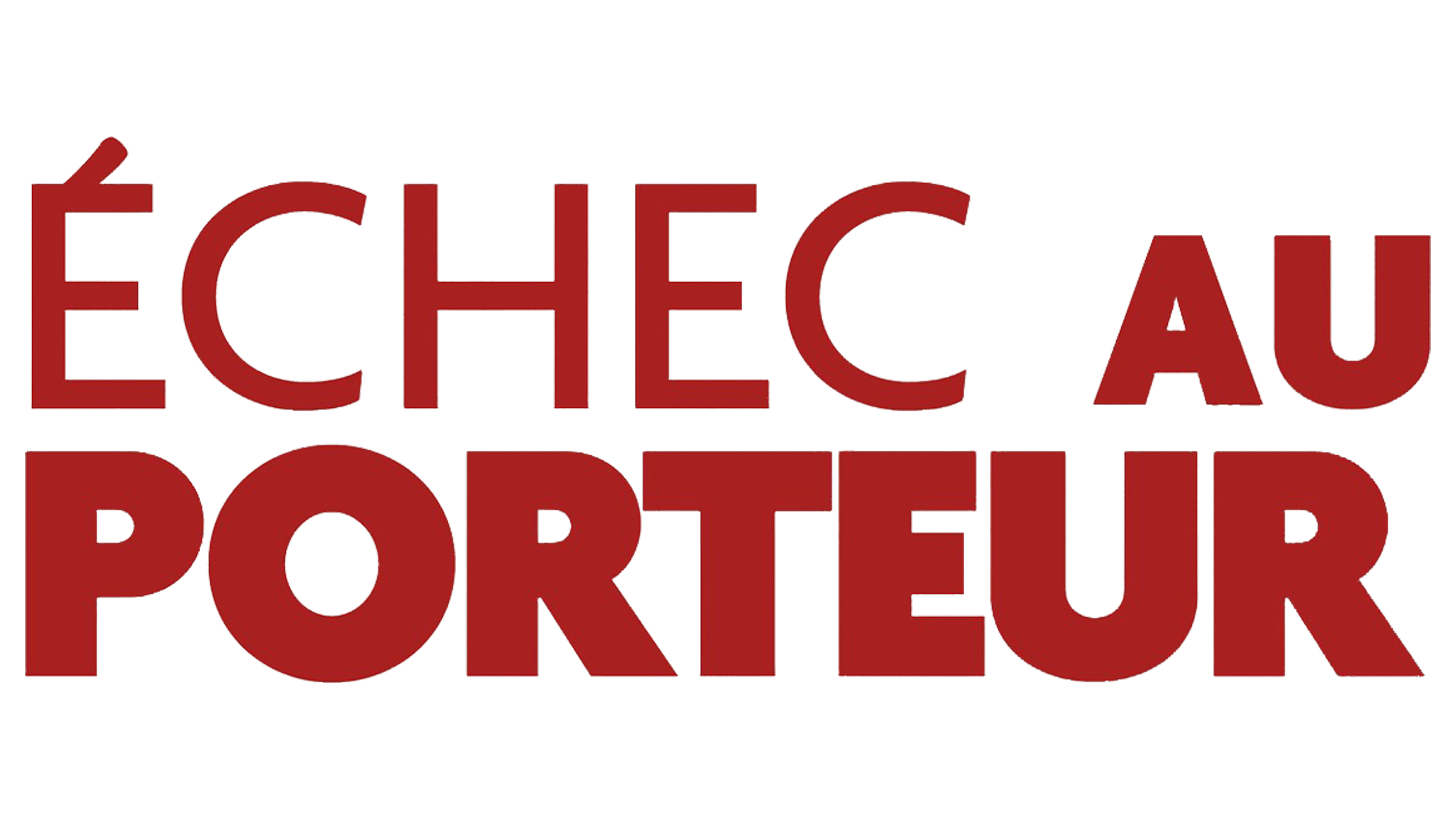 Échec au porteur