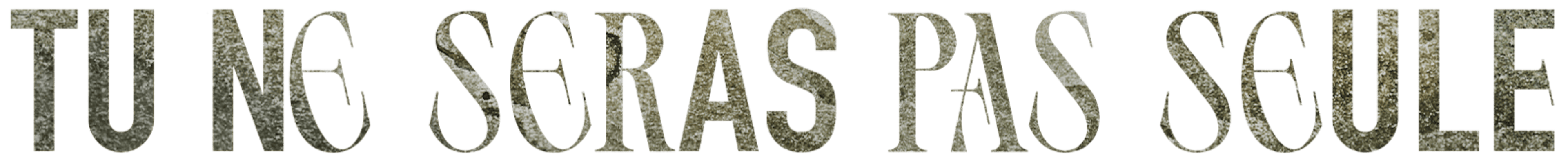 Tu ne seras pas seule