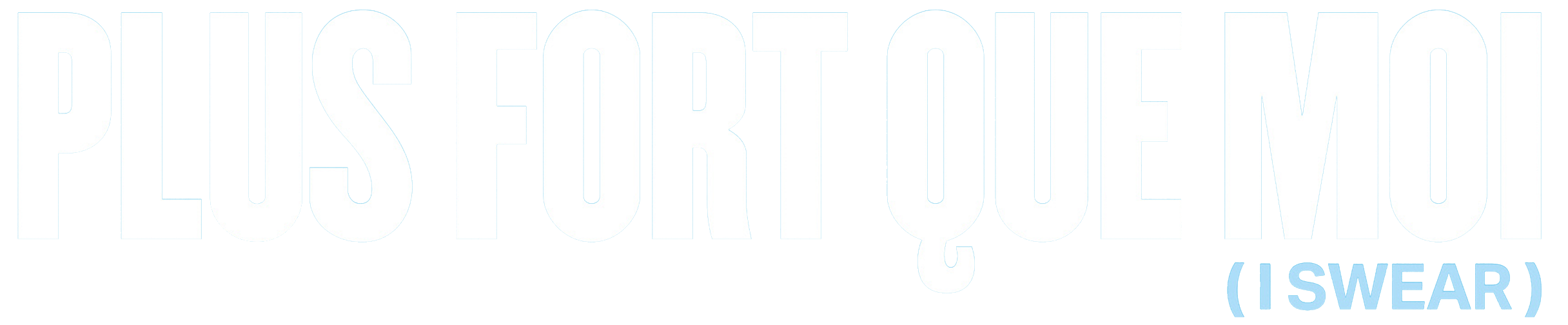 Plus fort que moi