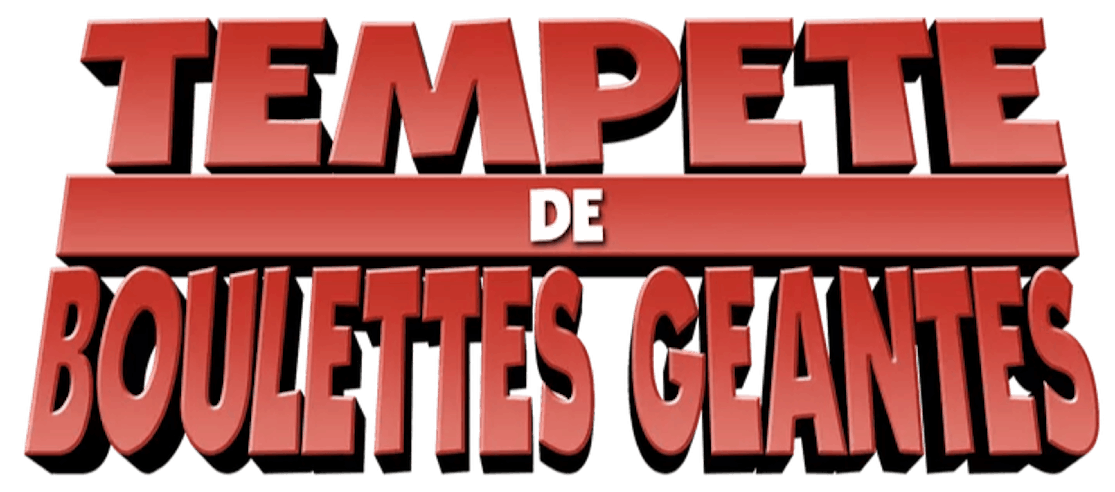 Tempête de boulettes géantes