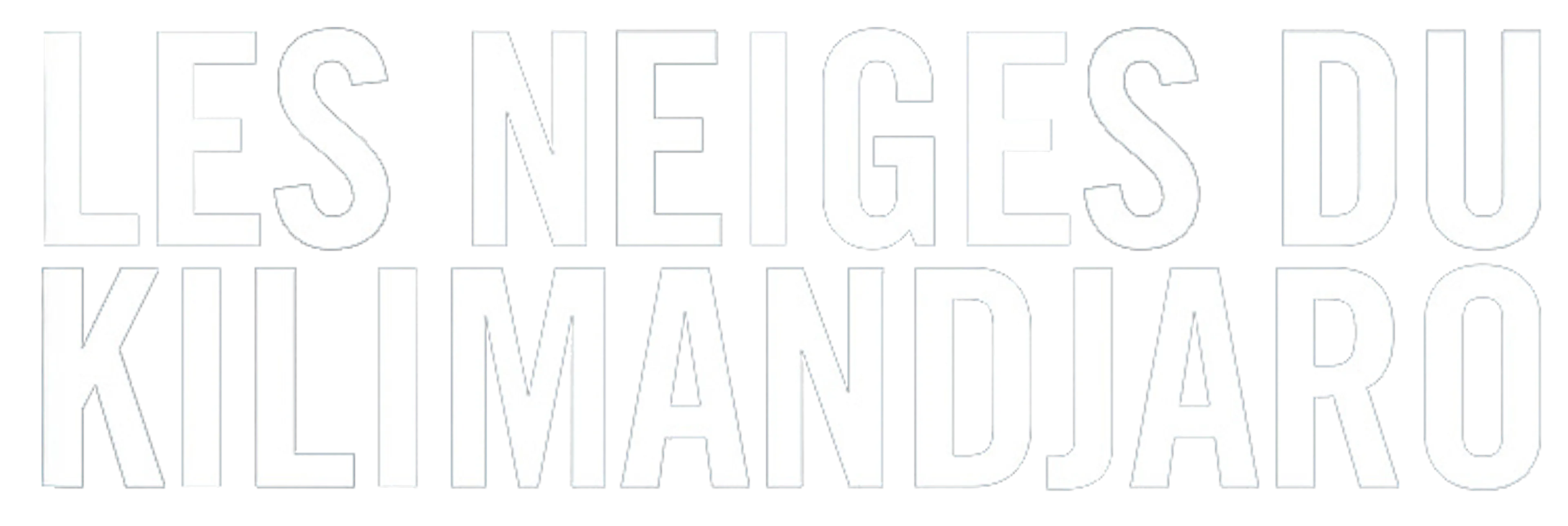 Les Neiges du Kilimandjaro