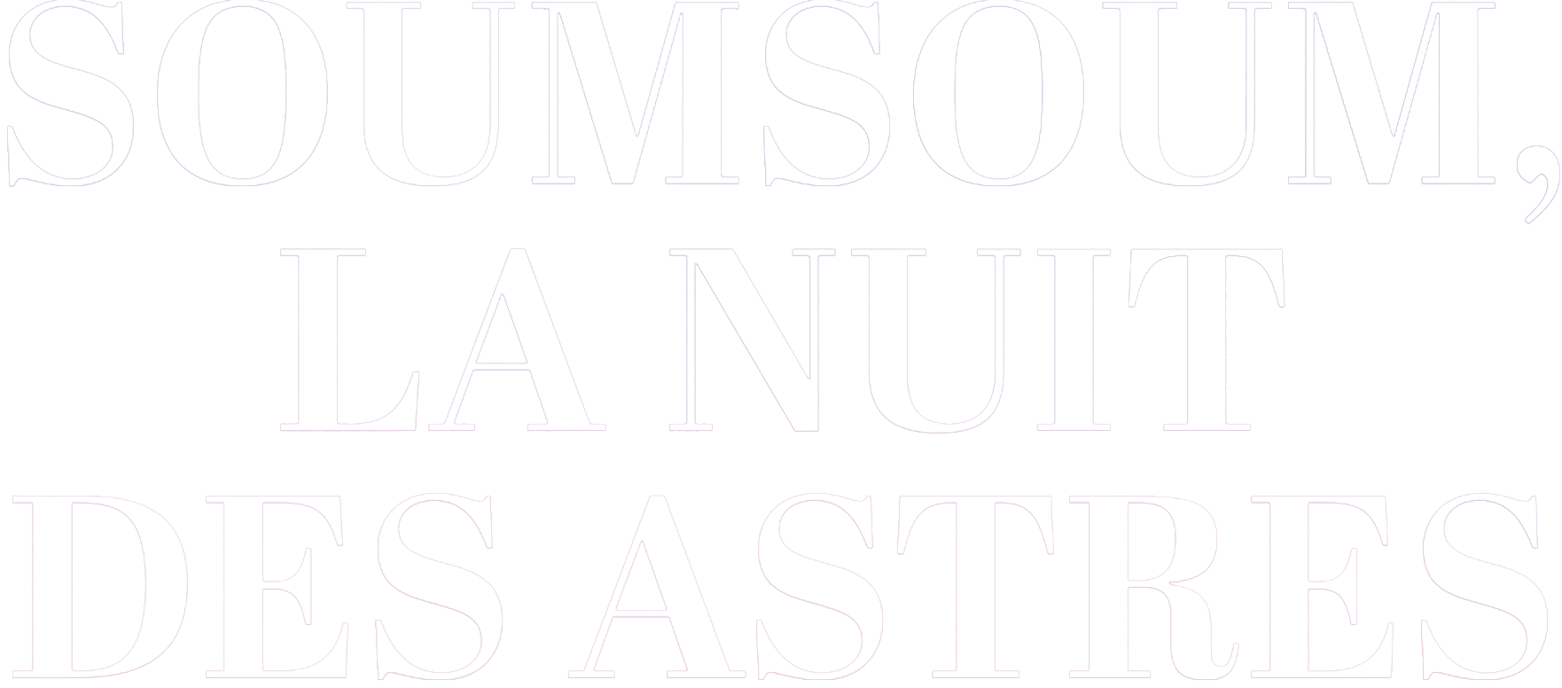 Soumsoum, la nuit des astres