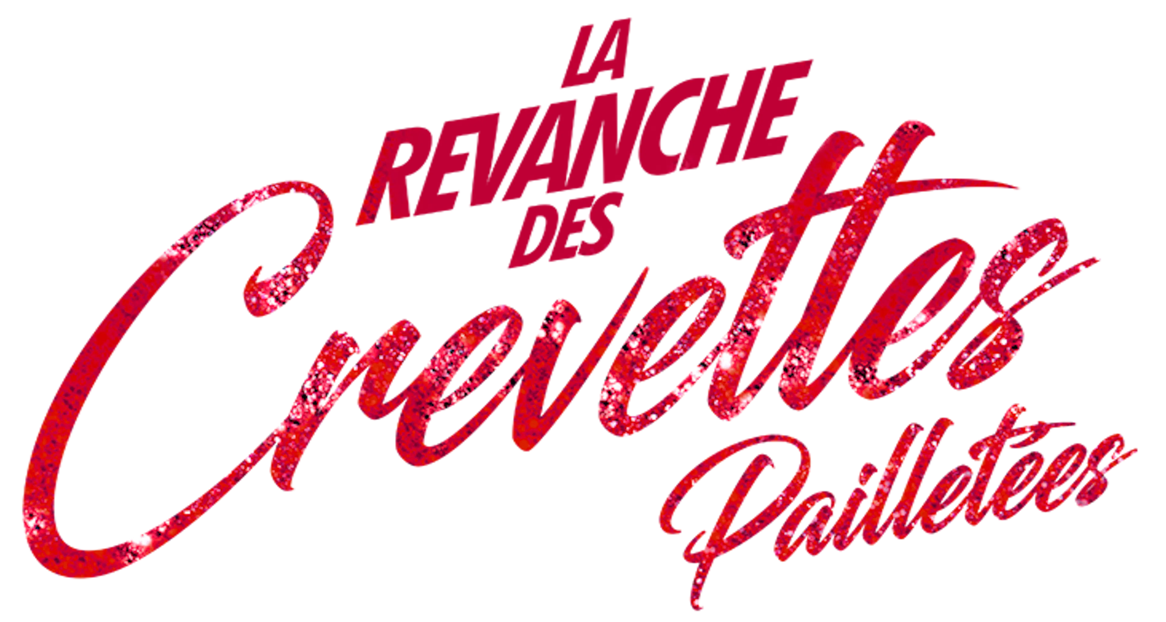 La Revanche des Crevettes pailletées