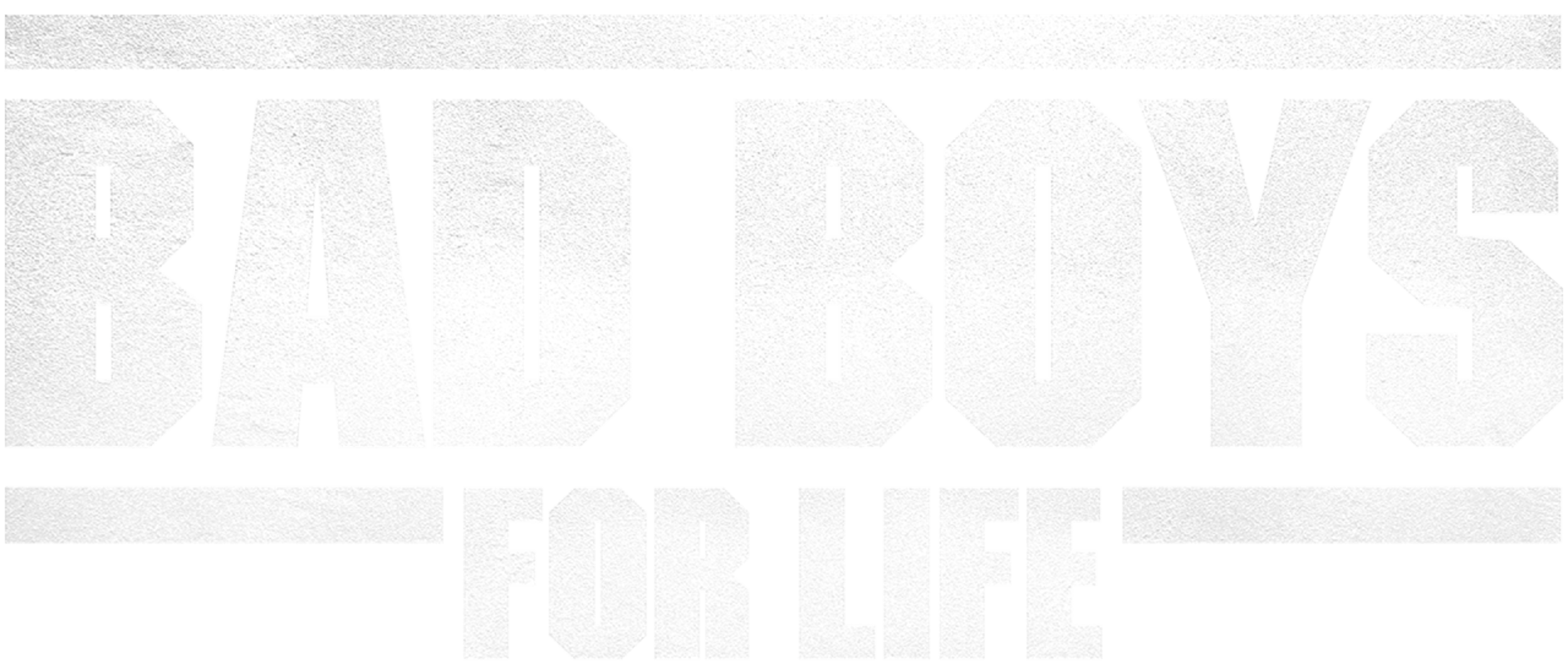 Bad Boys For Life