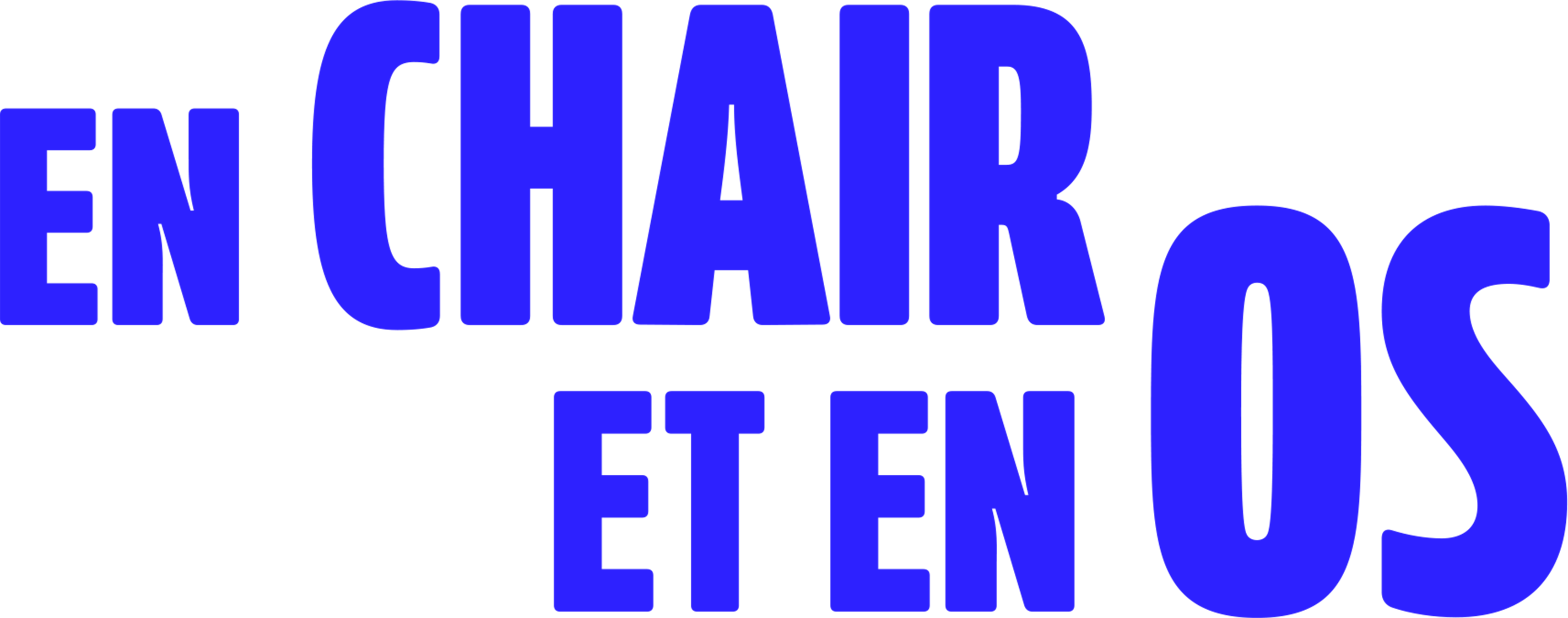 En chair et en os
