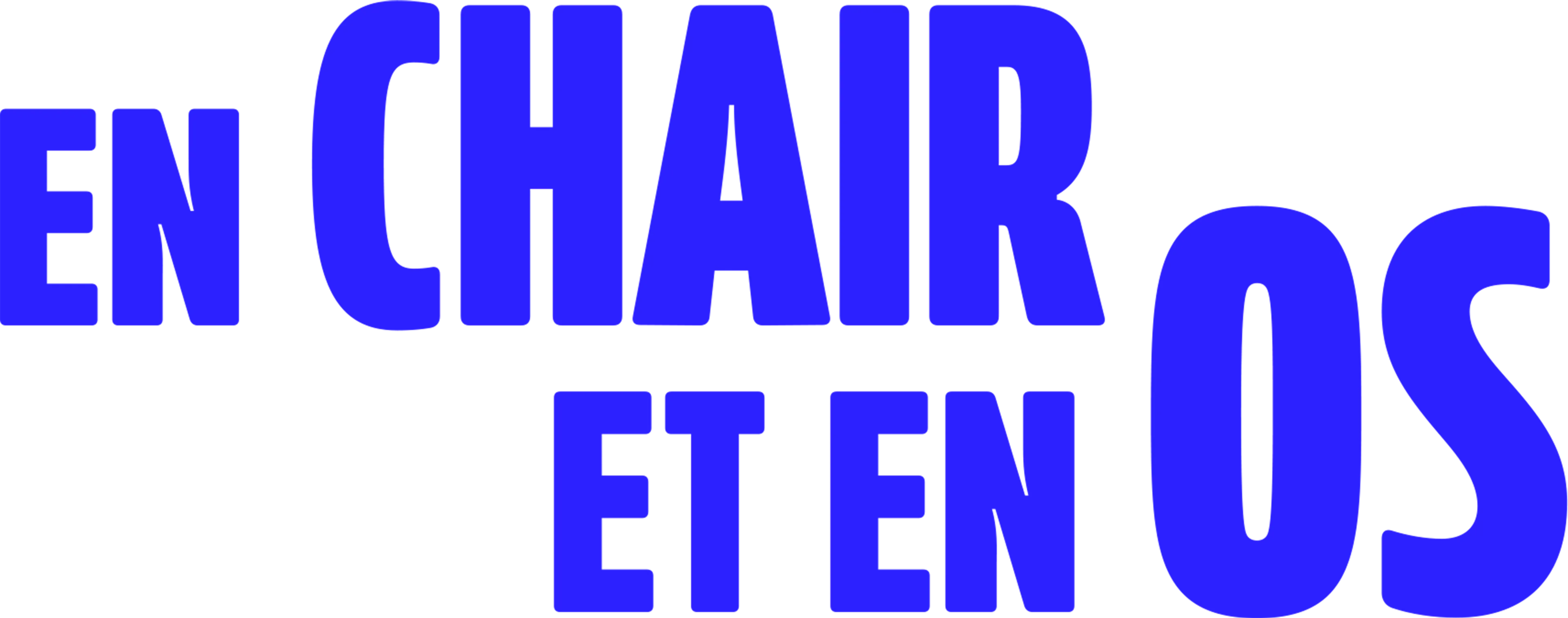 En chair et en os