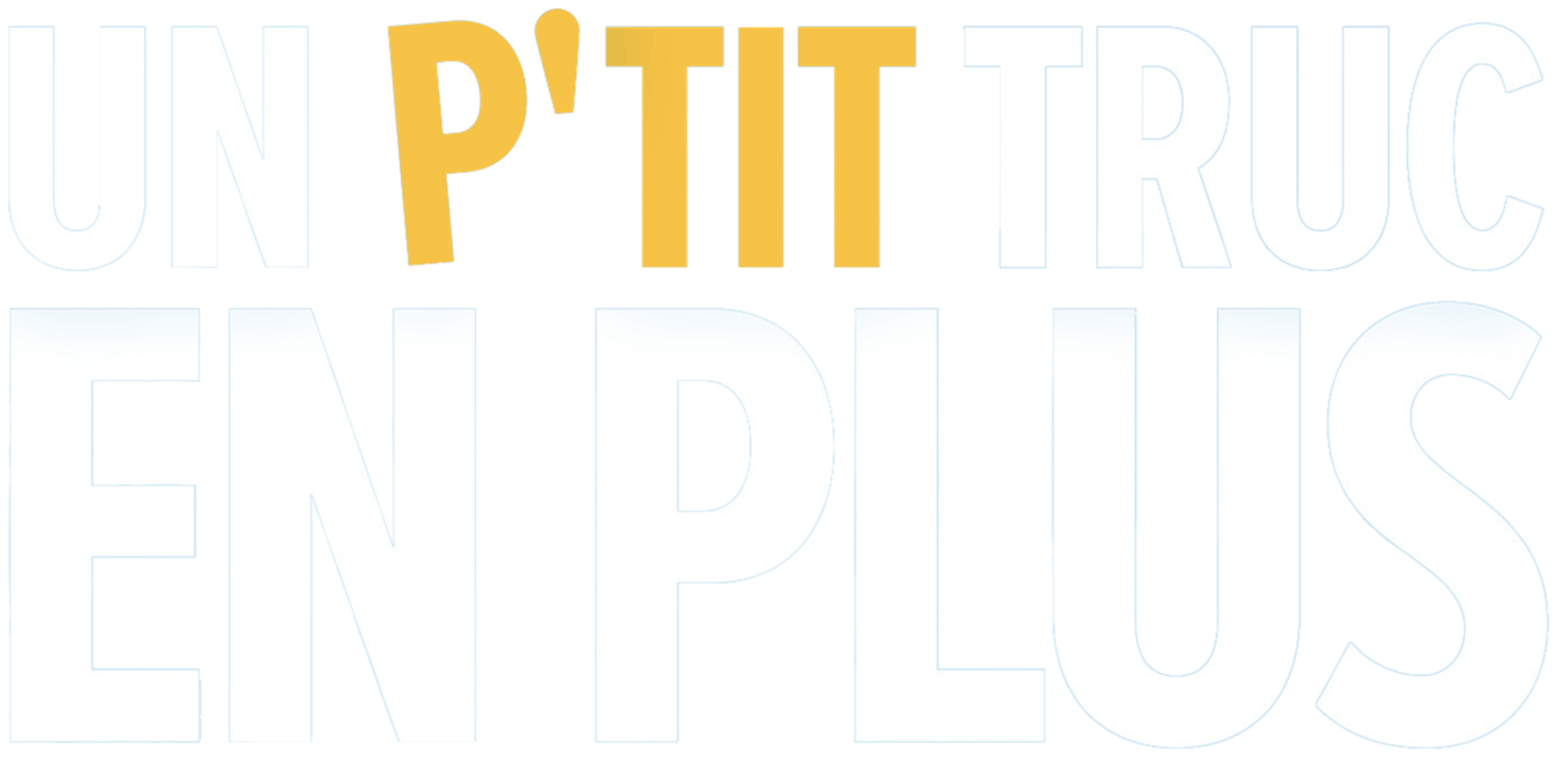 Un p'tit truc en plus