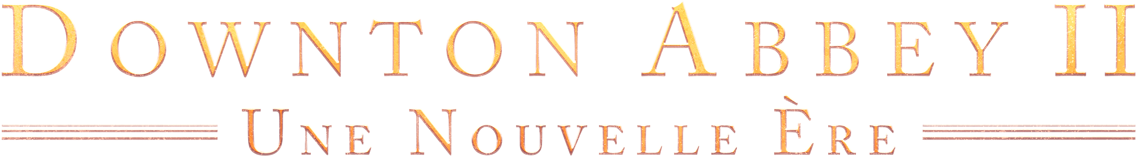 Downton Abbey 2 : Une nouvelle ère