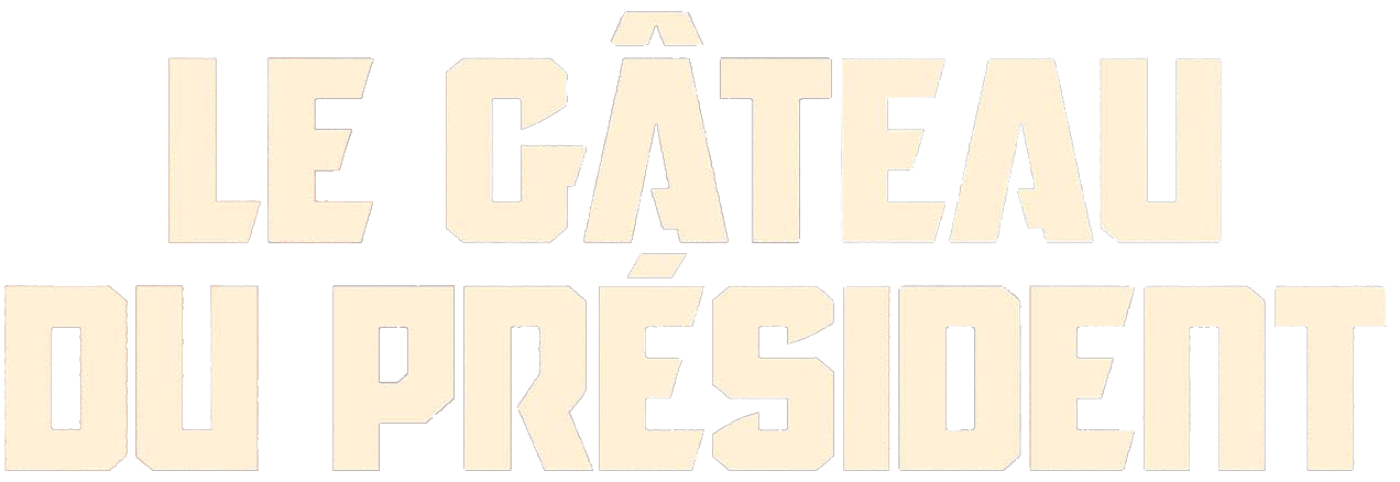 Le Gâteau du président