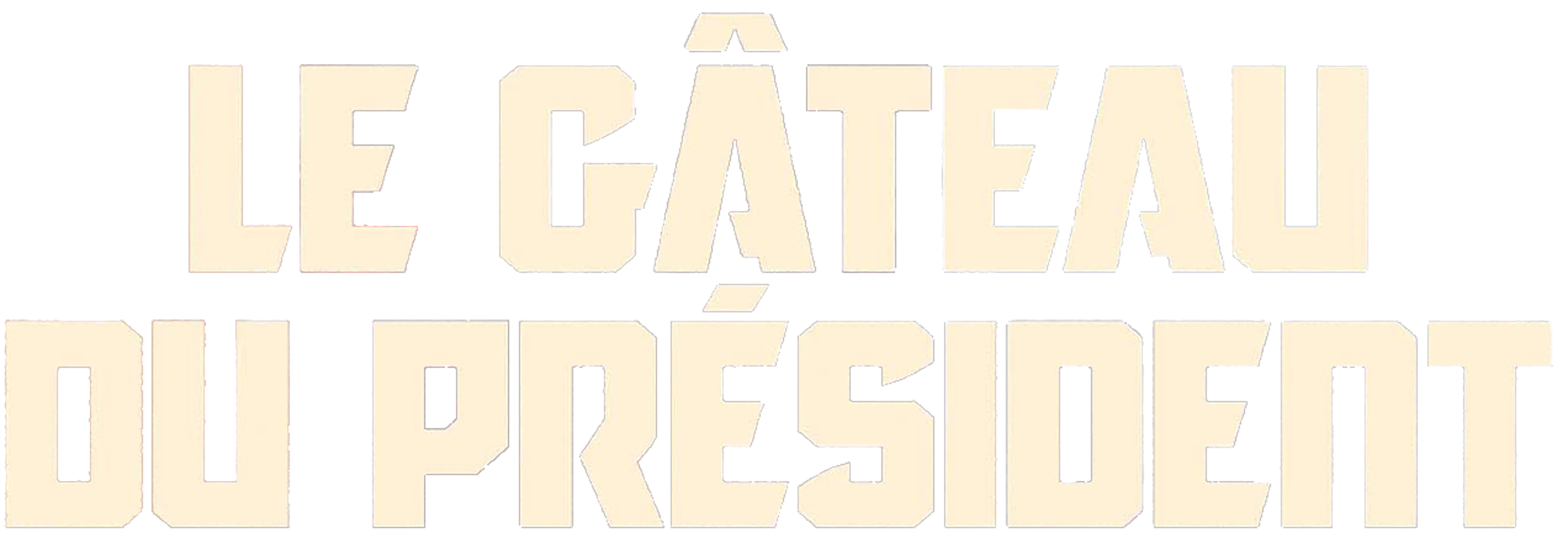 Le Gâteau du président