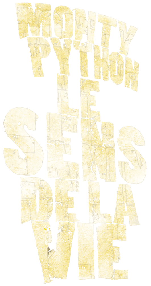 Monty Python, le sens de la vie