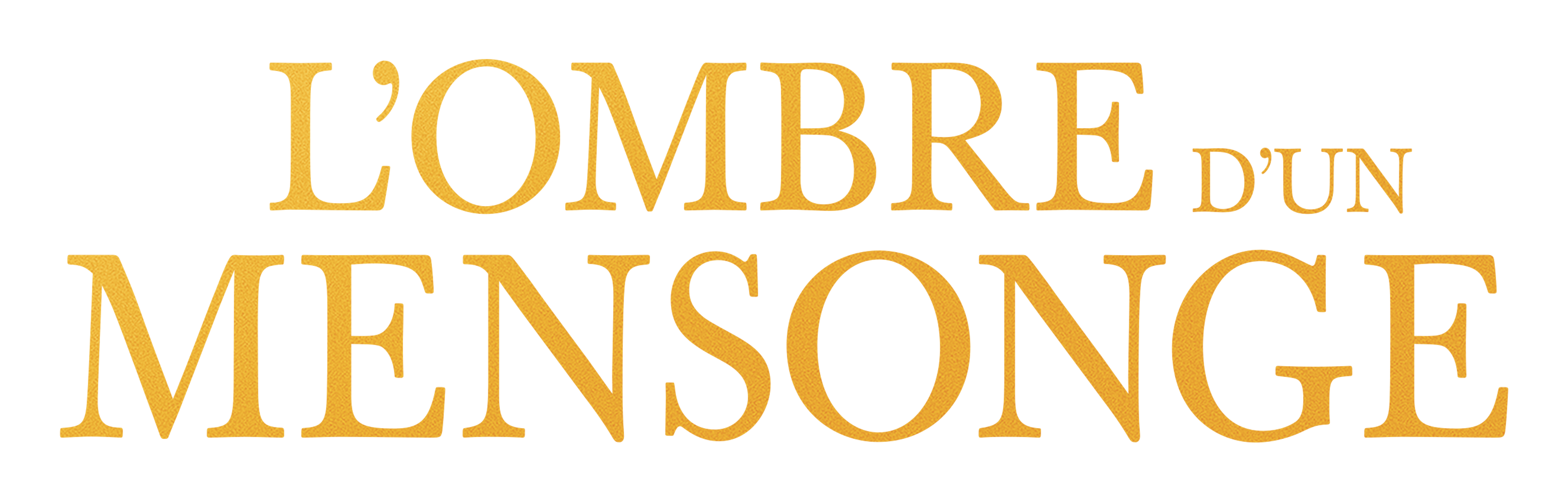 L'Ombre d'un mensonge