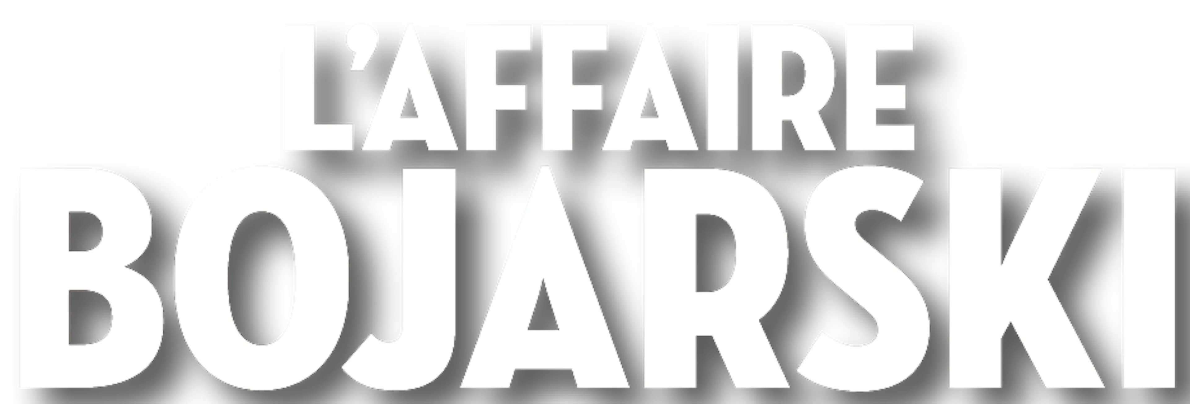 L'Affaire Bojarski