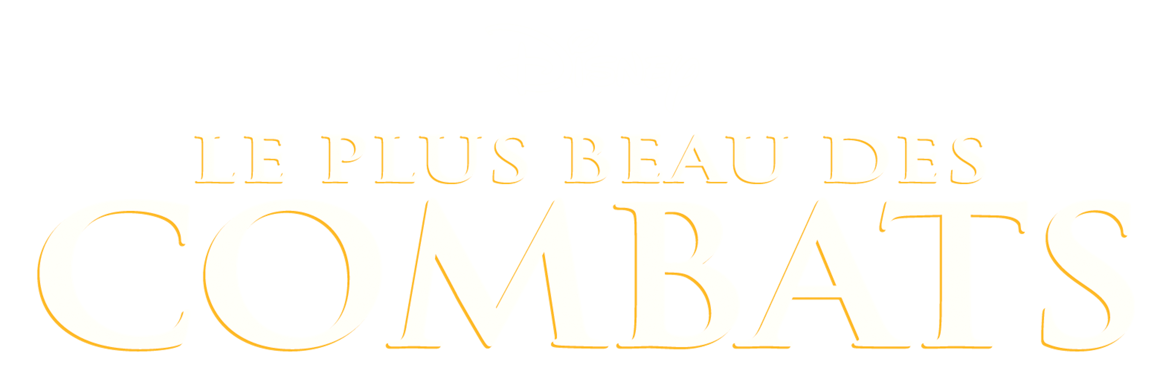 Le Plus Beau des combats