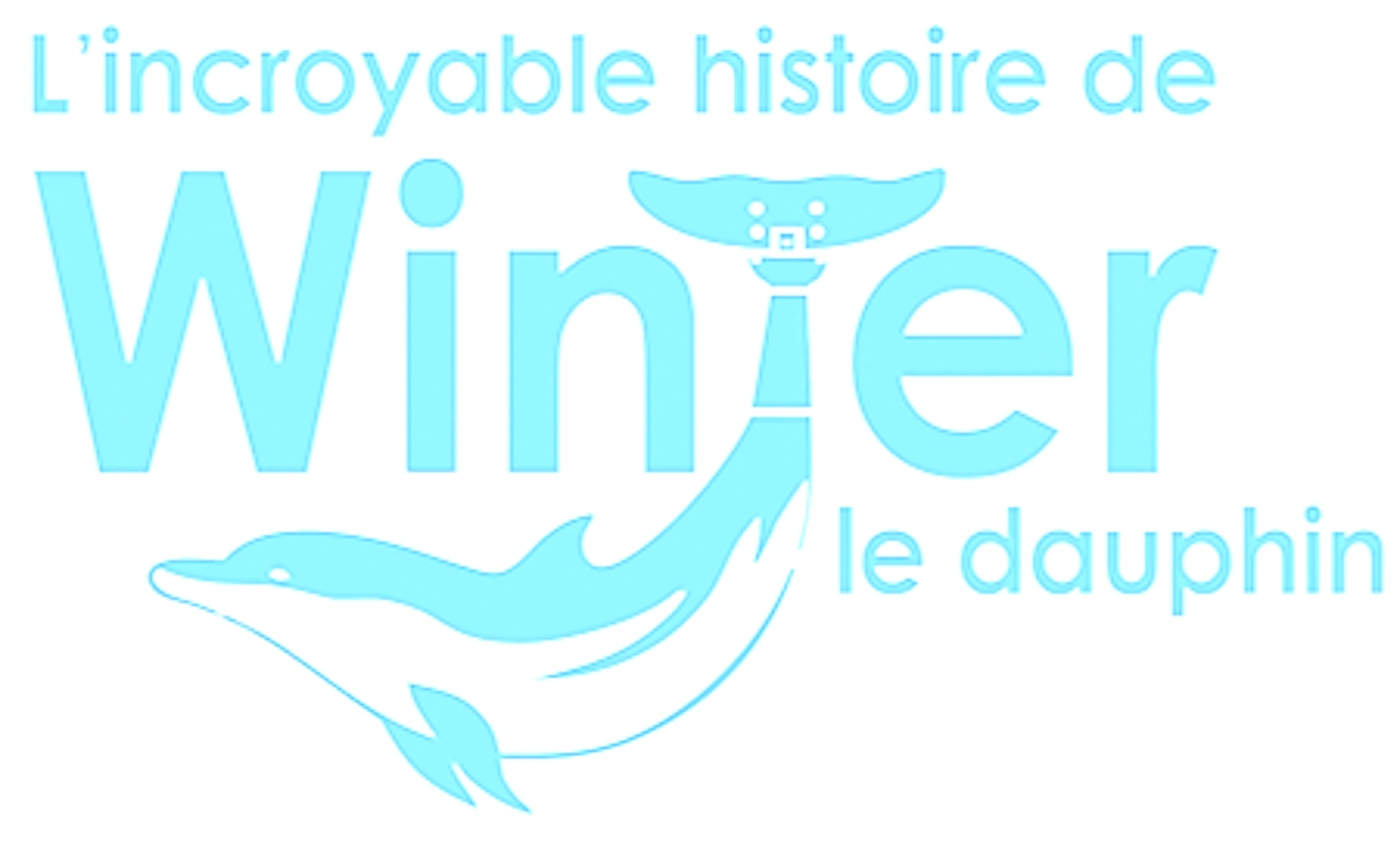 L'Incroyable Histoire de Winter le dauphin