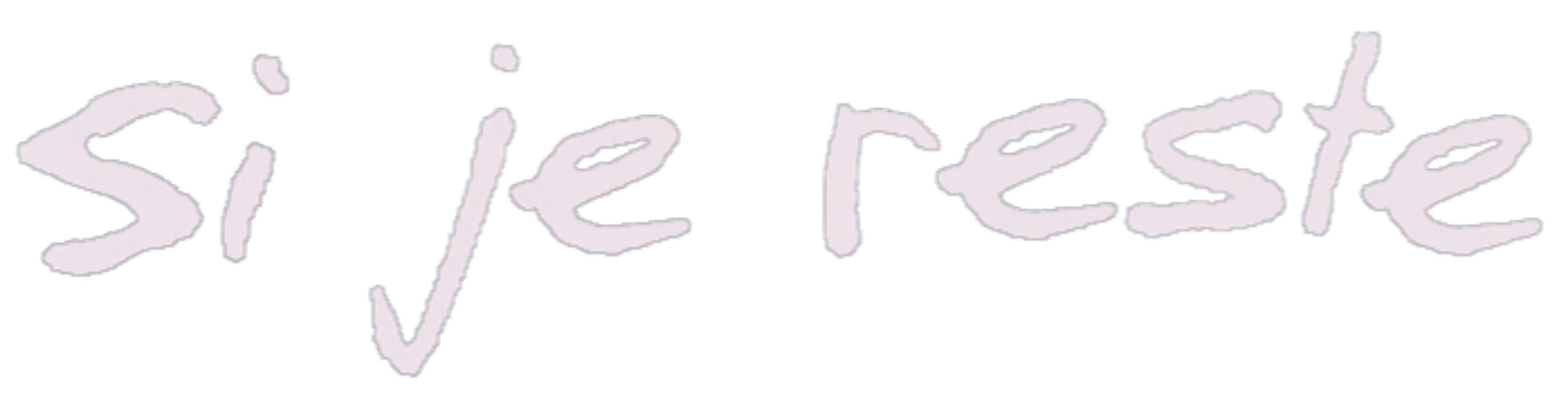 Si je reste