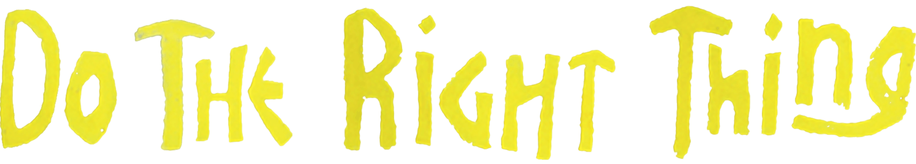 Do the Right Thing