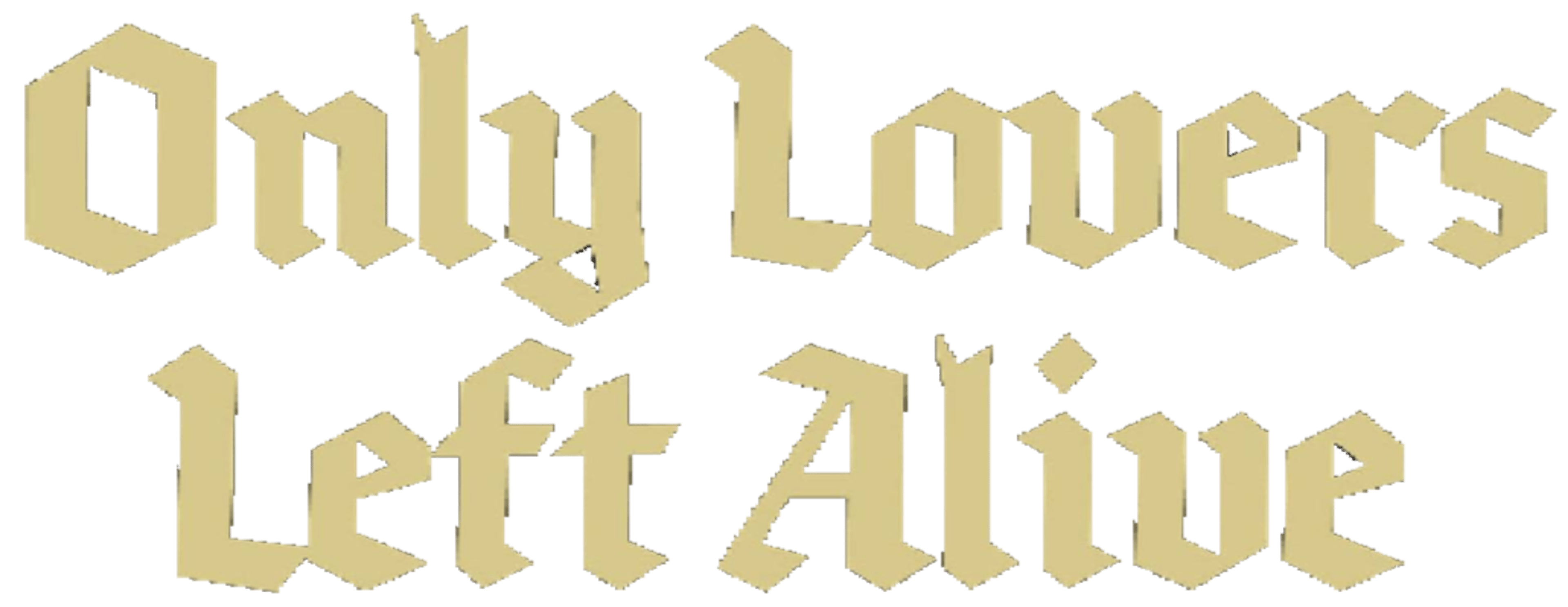 Only Lovers Left Alive