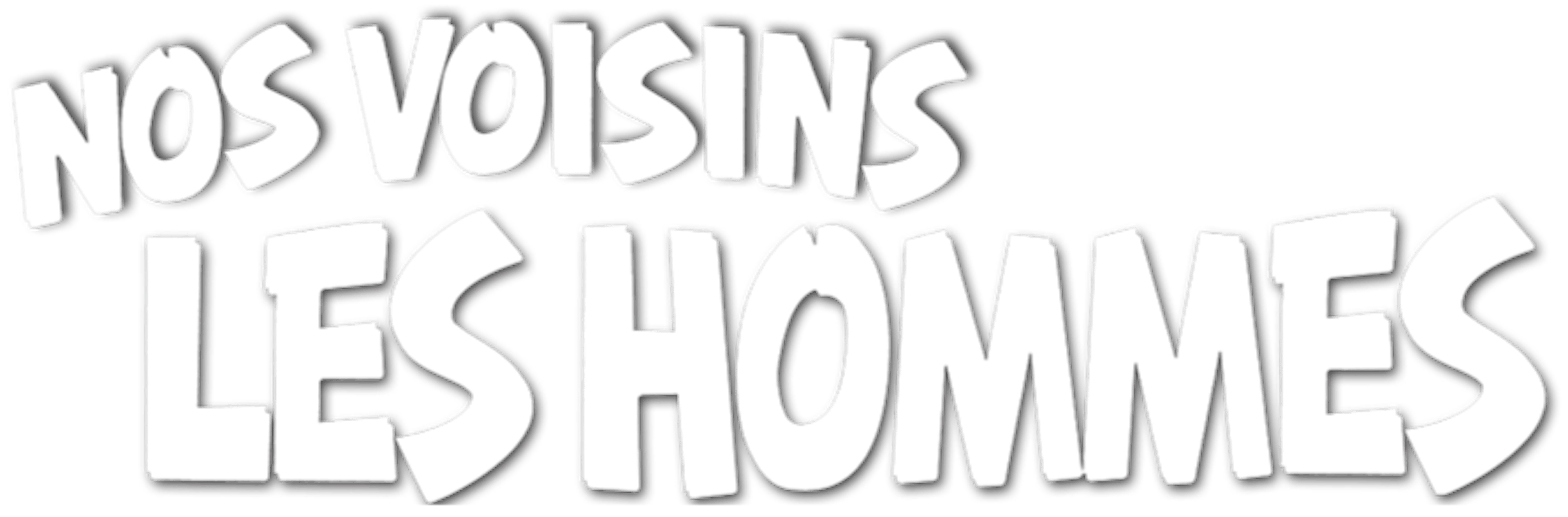 Nos voisins, les hommes
