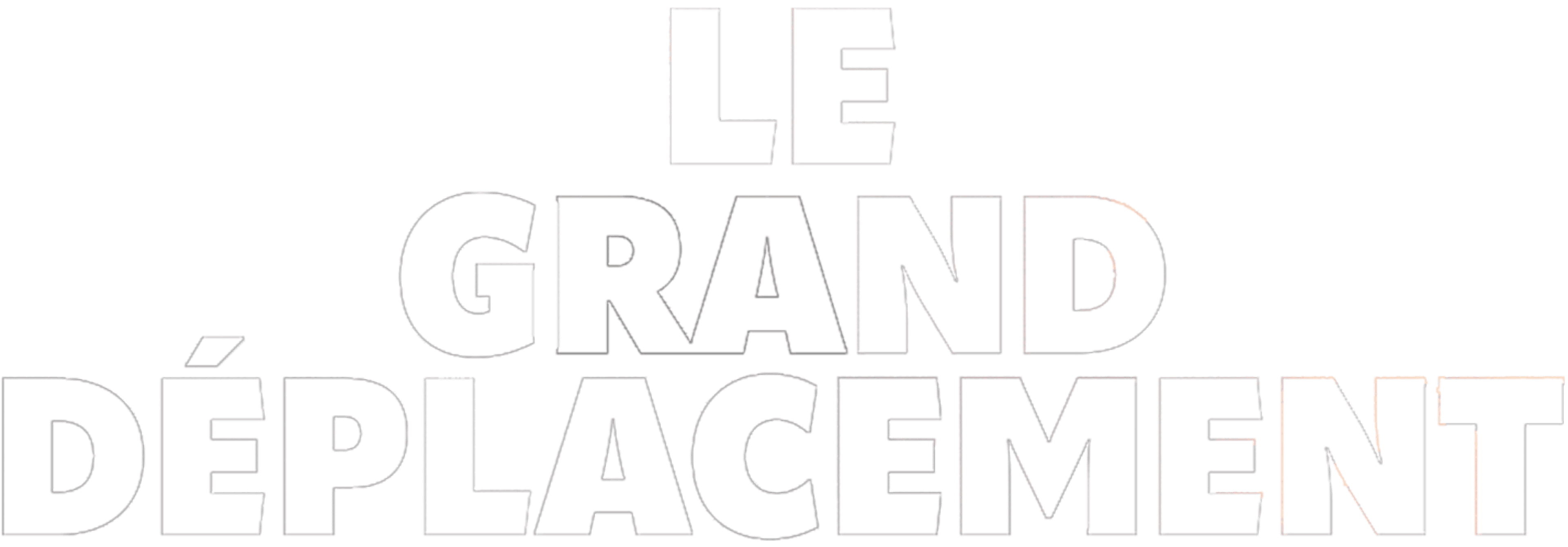 Le Grand Déplacement