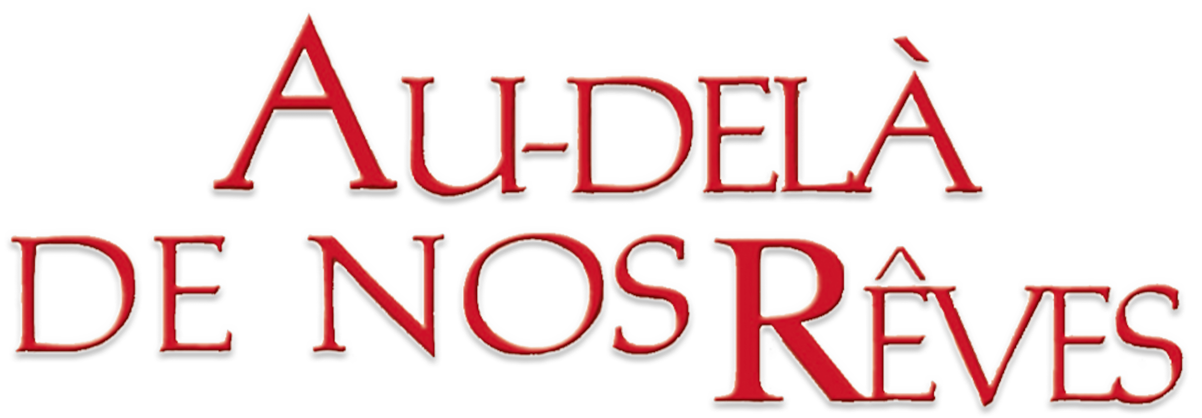 Au-delà de nos rêves