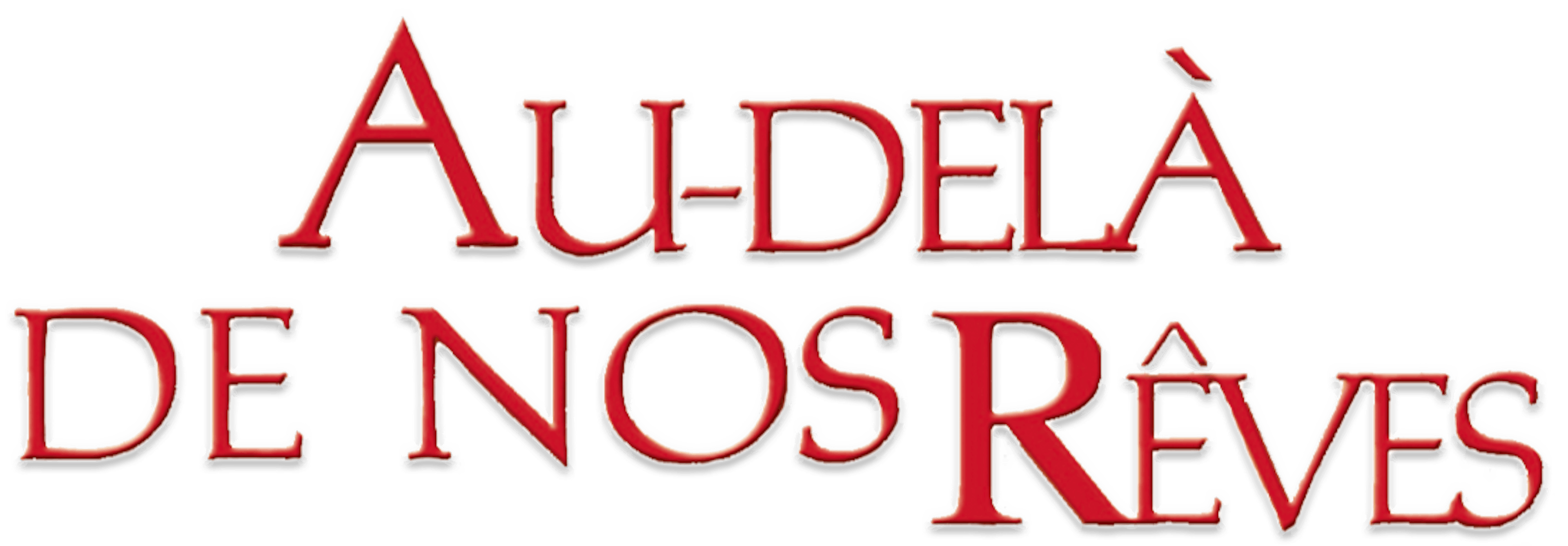 Au-delà de nos rêves