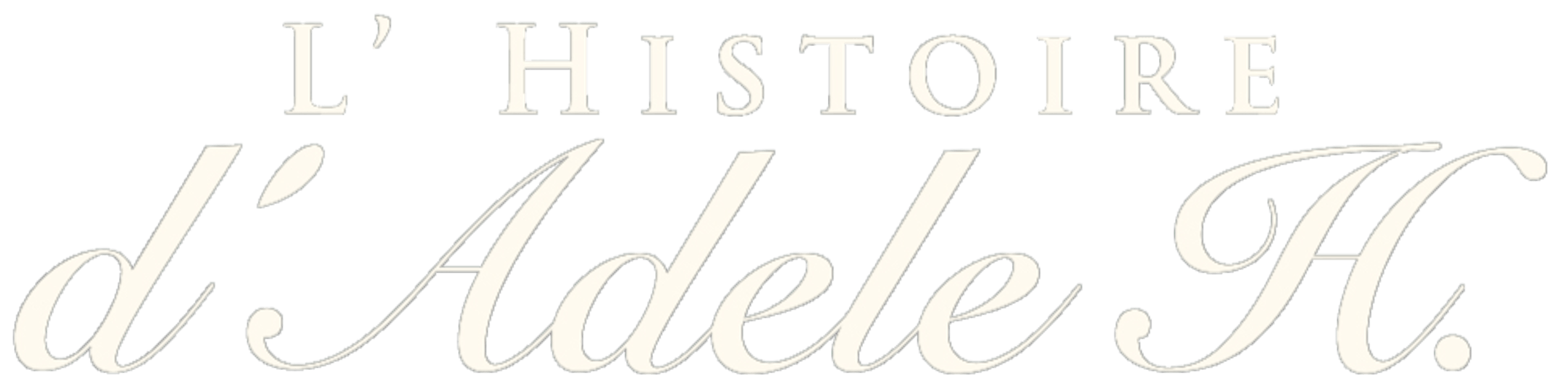 L'Histoire d'Adèle H.