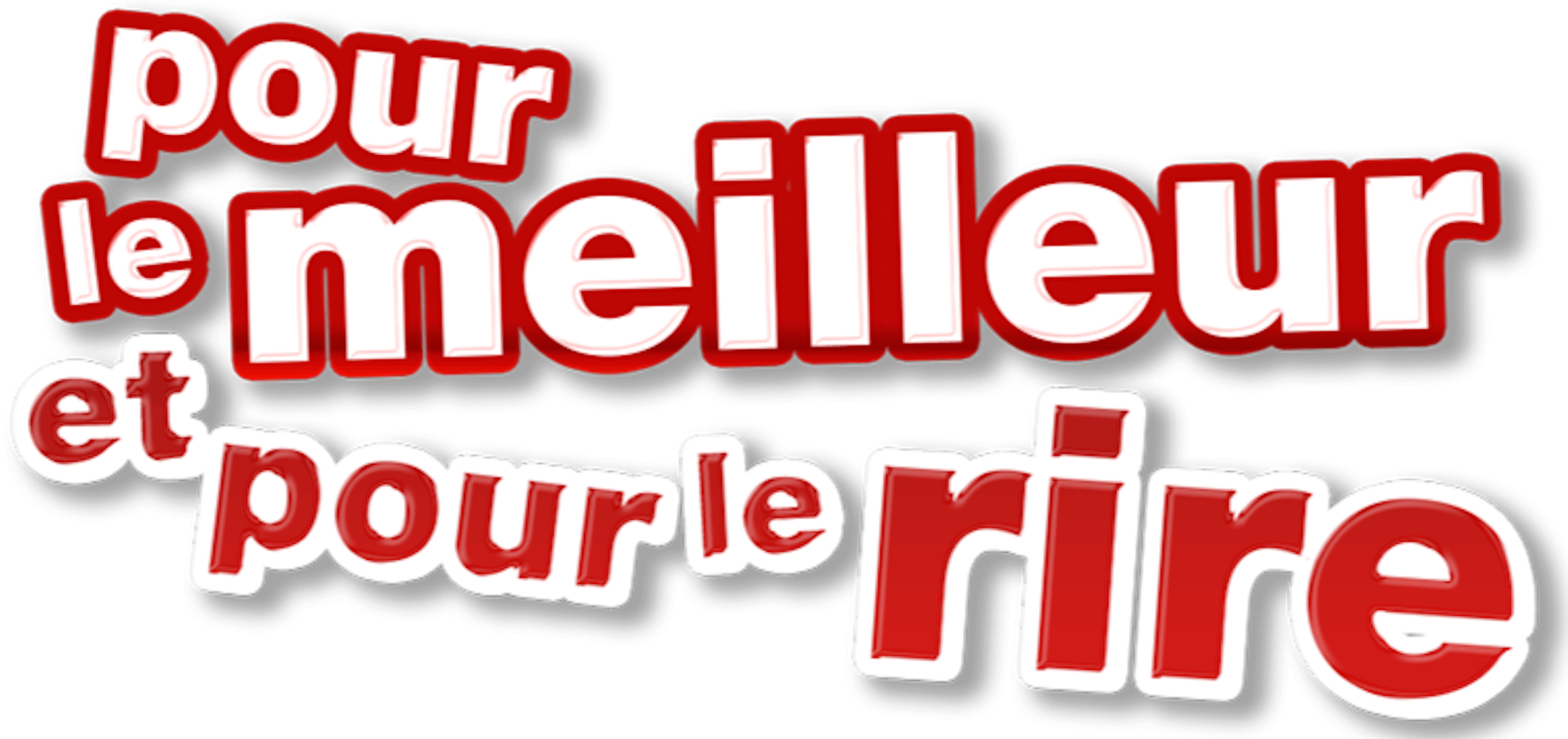 Pour le meilleur et pour le rire